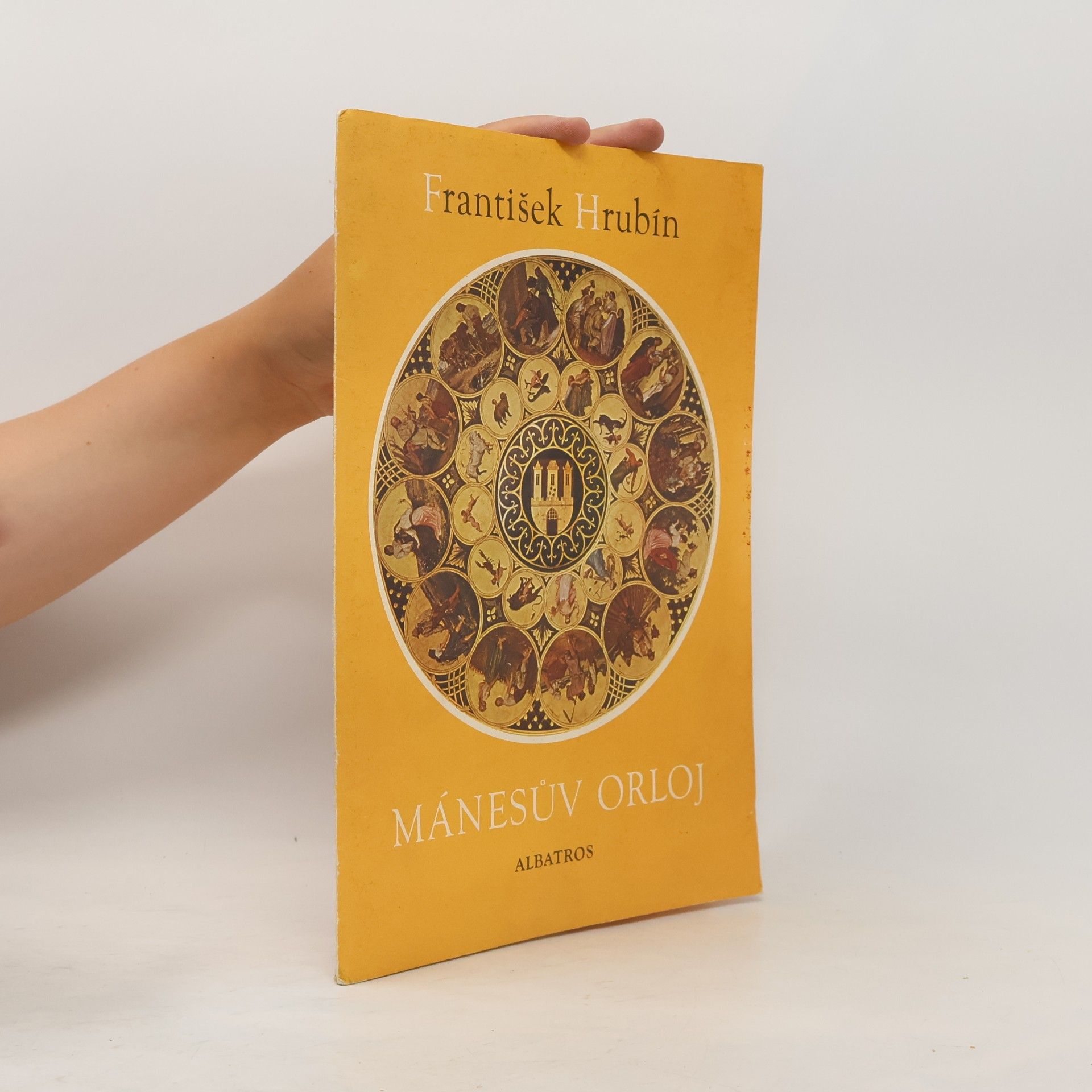 František Hrubín Mánesův orloj