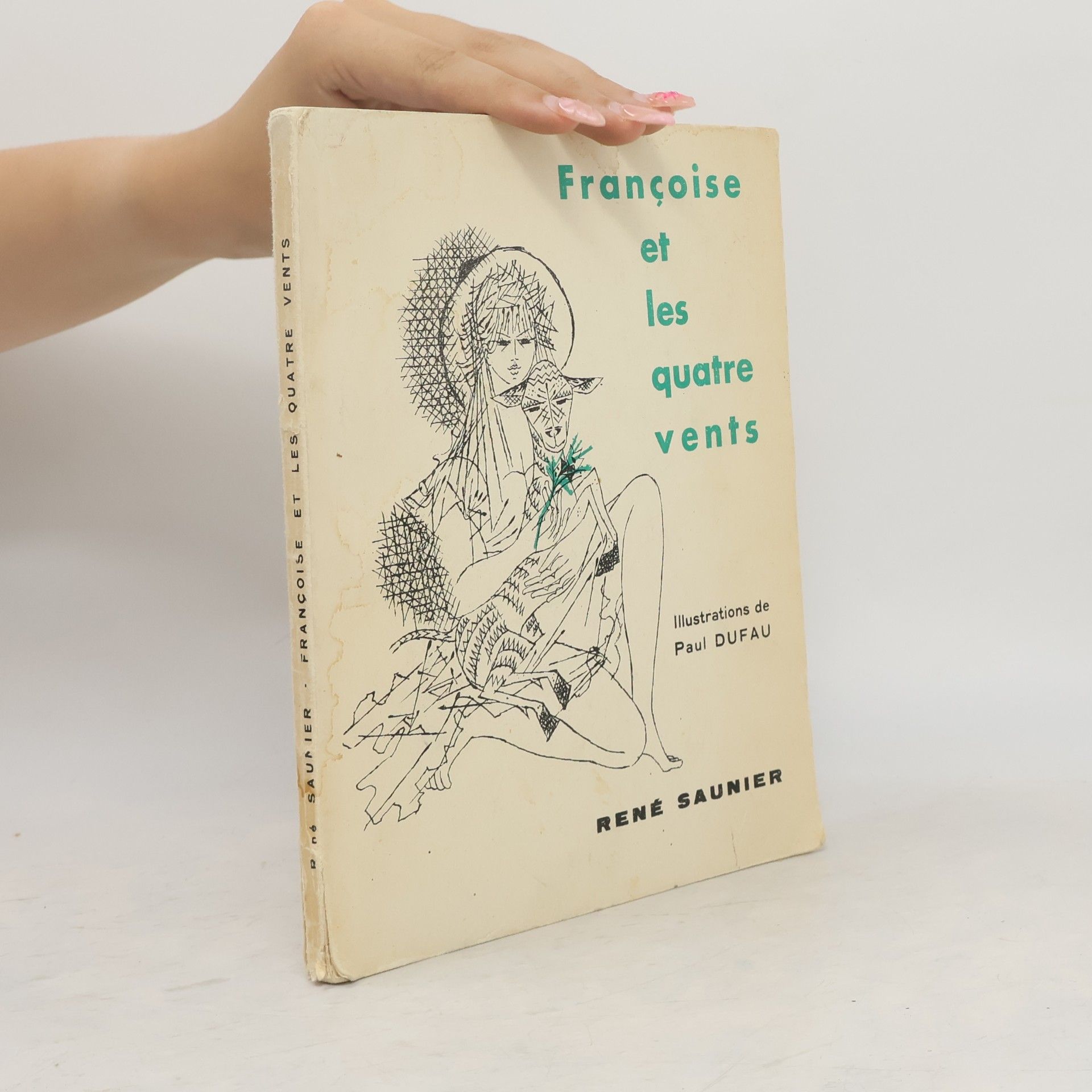 René Saunier Françoise et les quatre vents
