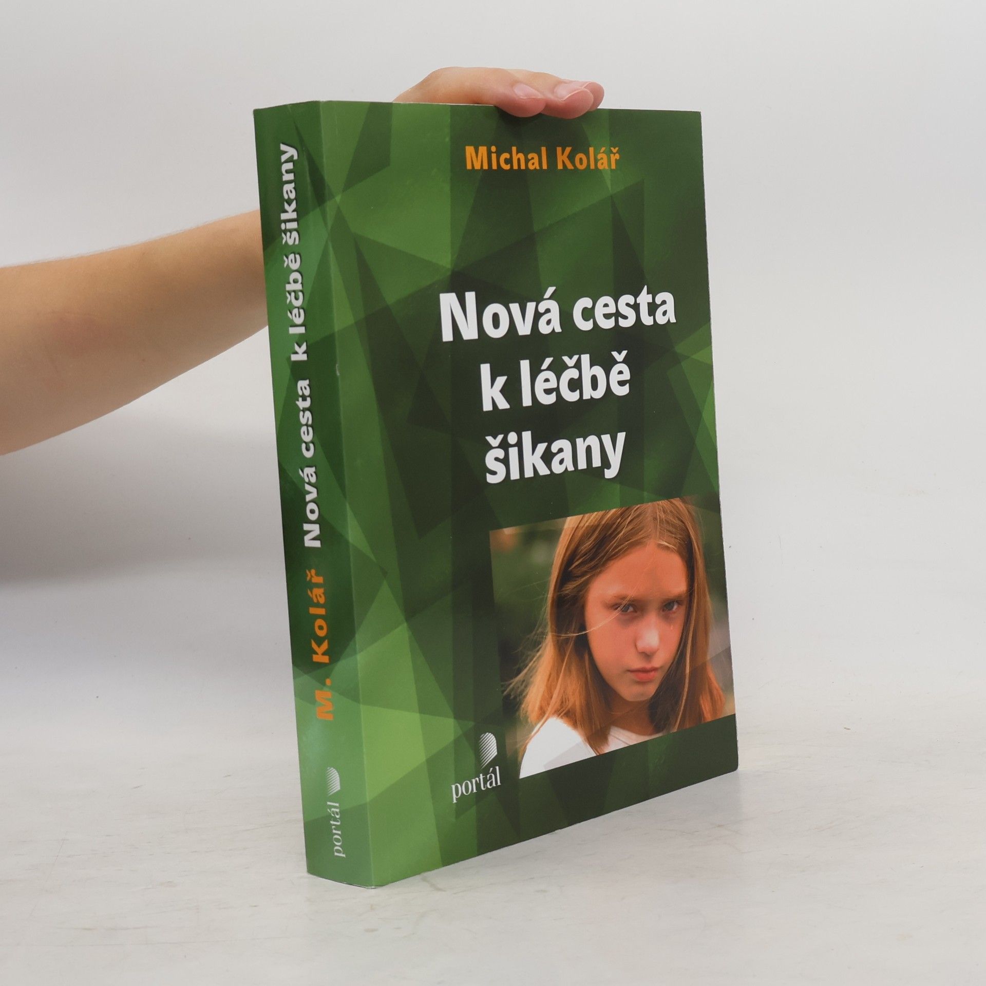 Michal Kolář Nová cesta k léčbě šikany