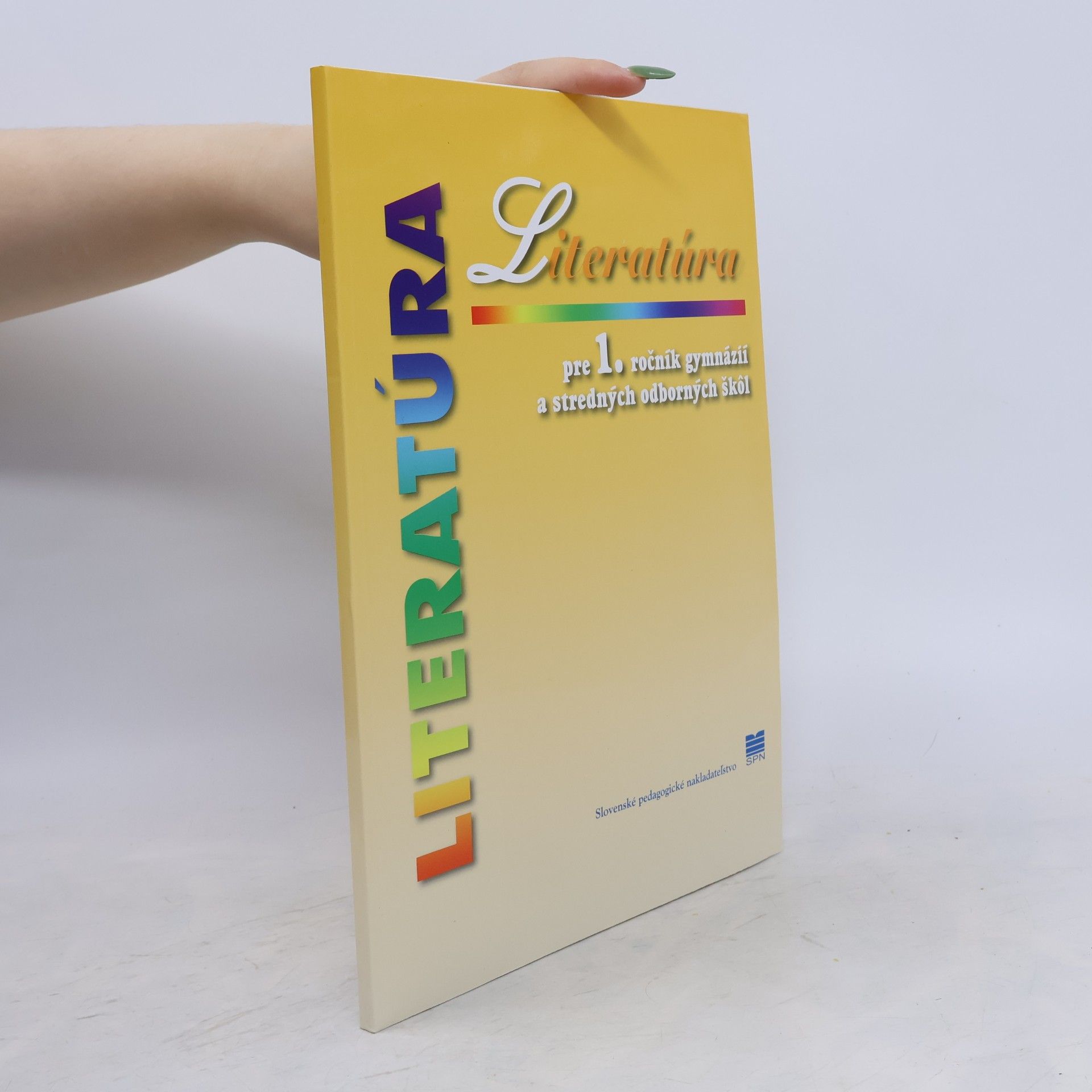 Autorenkollektiv Literatúra pre 1. ročník gymnázií a stredných odborných škôl