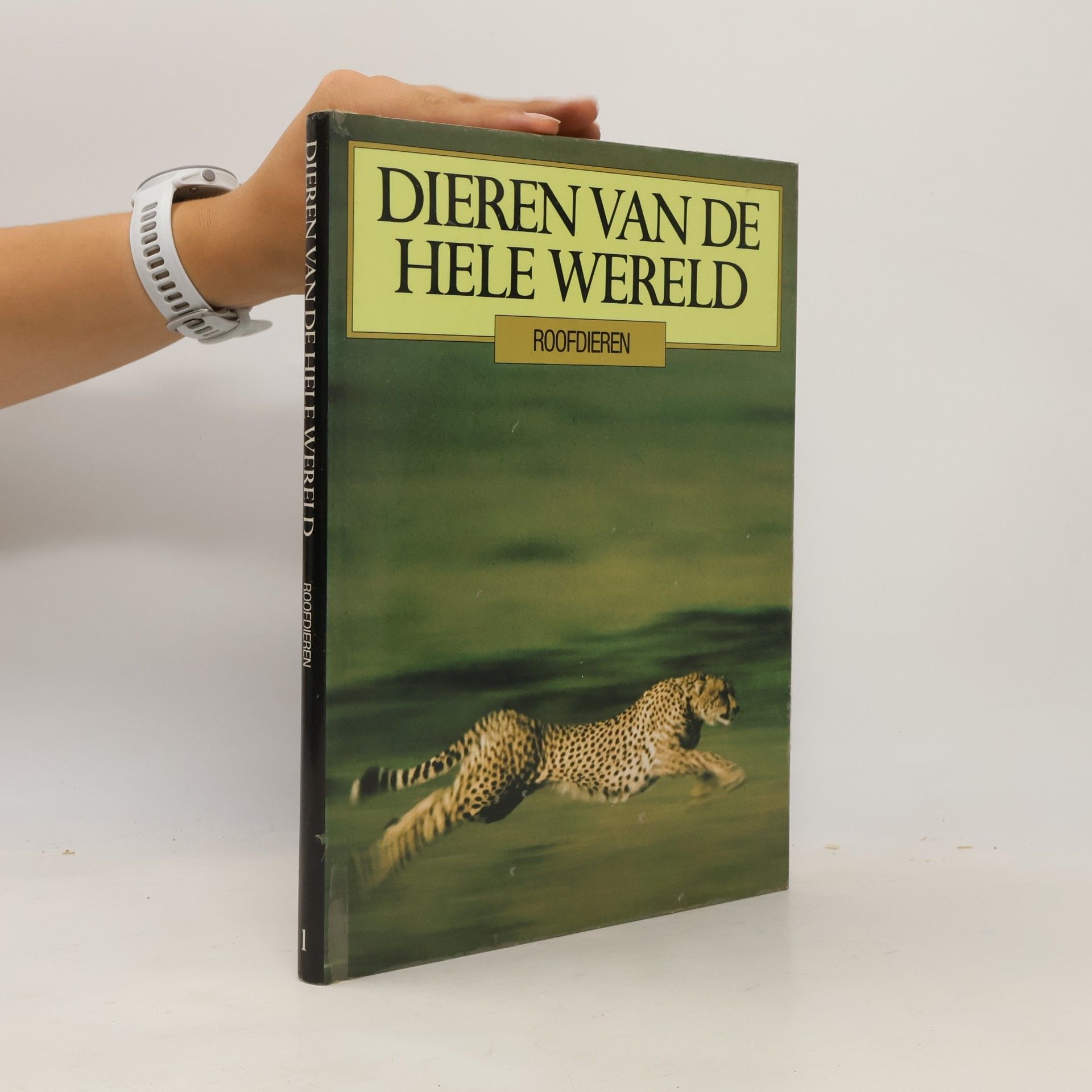 Dieren van de hele wereld - 1: Roofdieren