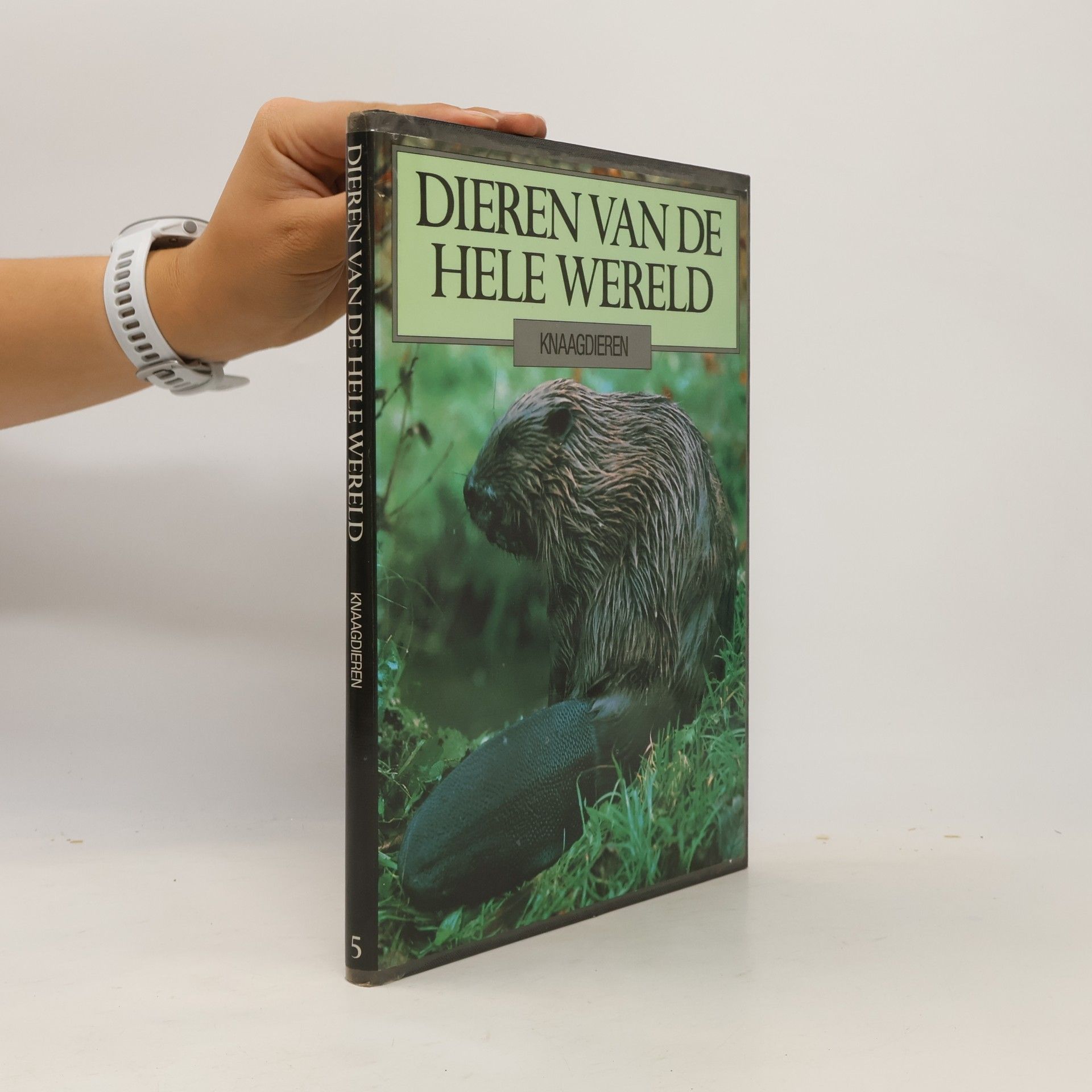 Dieren van de Hele Wereld - 5: Knaagdieren