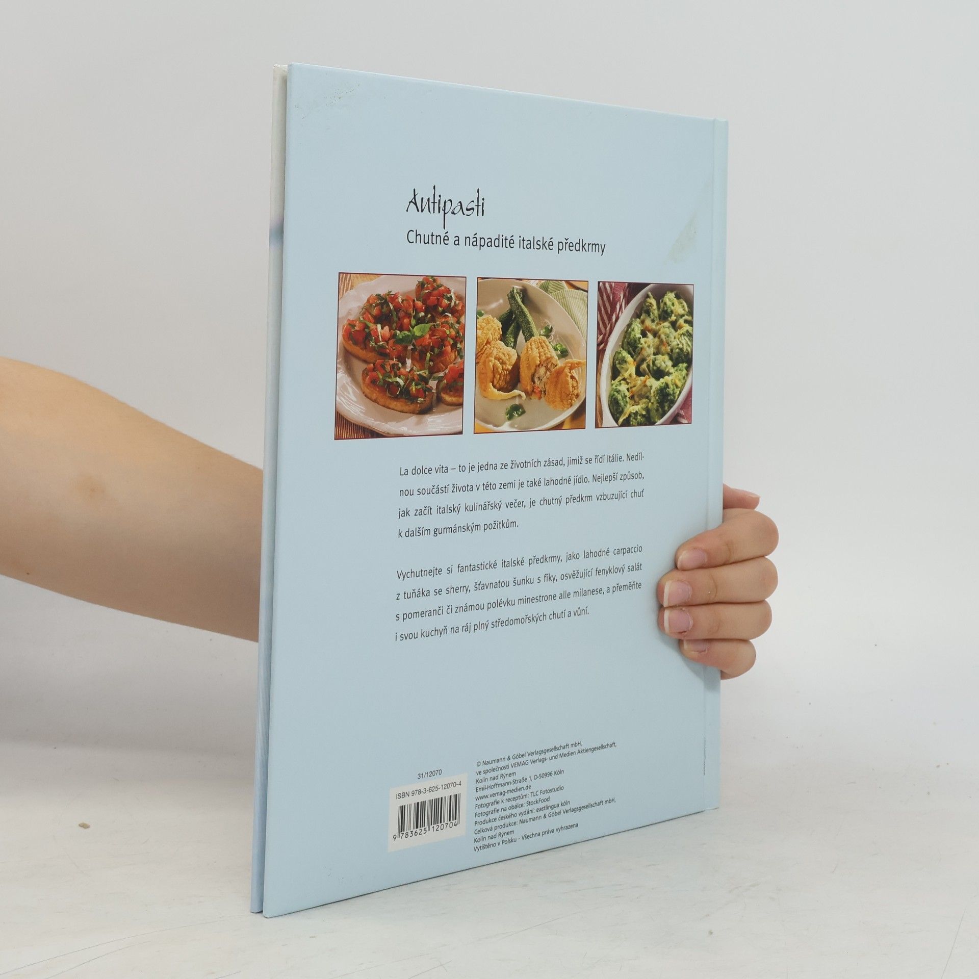 Kolektiv autorů Antipasti: Chutné a nápadité italské předkrmy