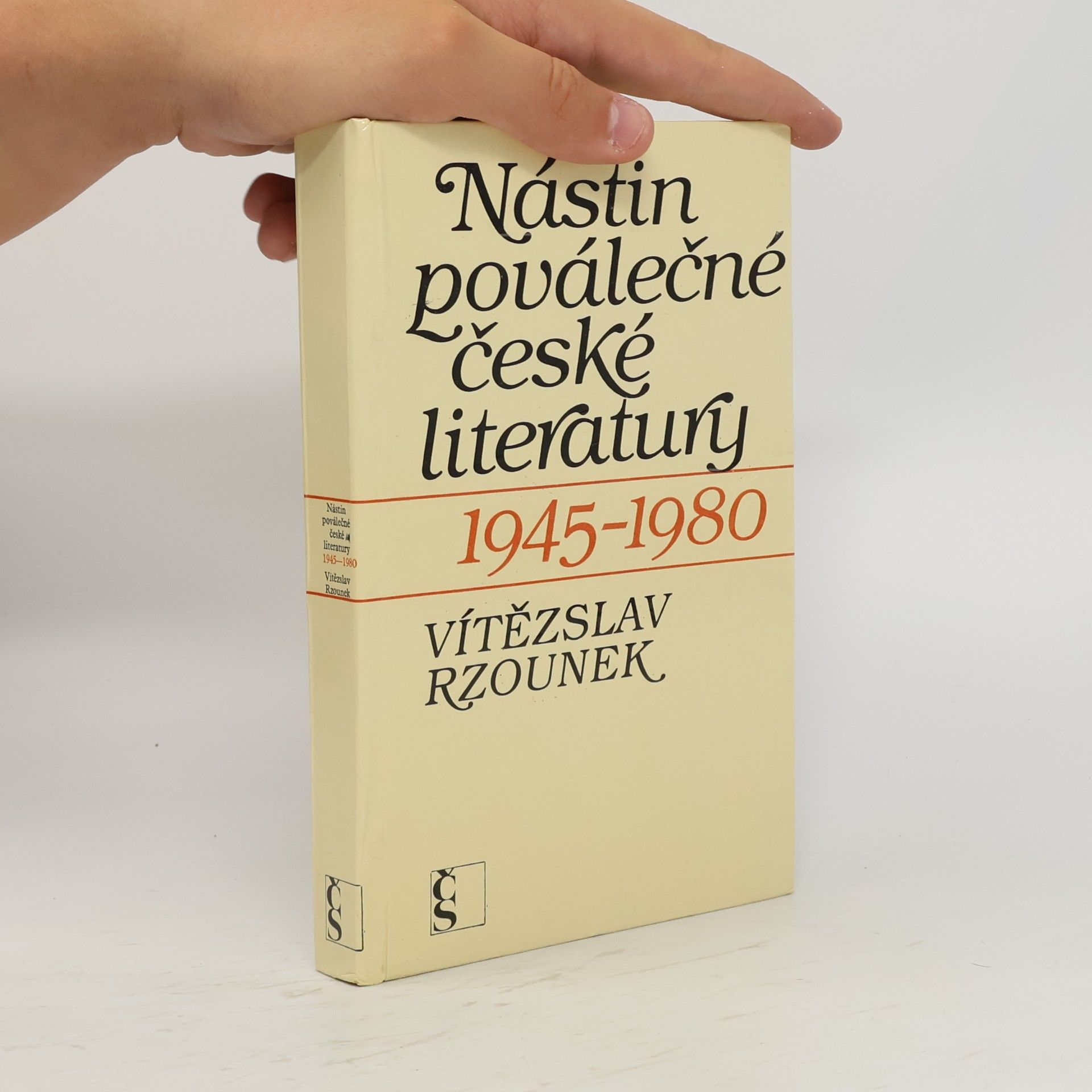 Vítězslav Rzounek Nástin poválečné české literatury 1945-1980