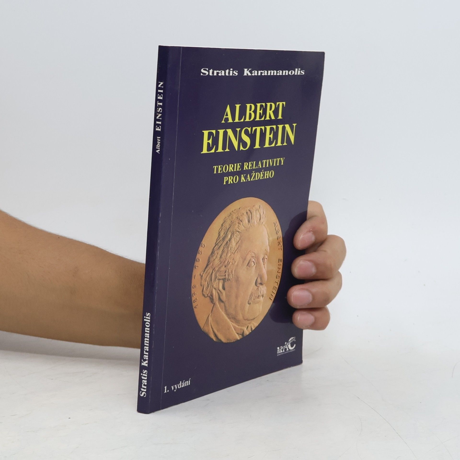 Stratos Karamanolis Albert Einstein - teorie relativity pro každého