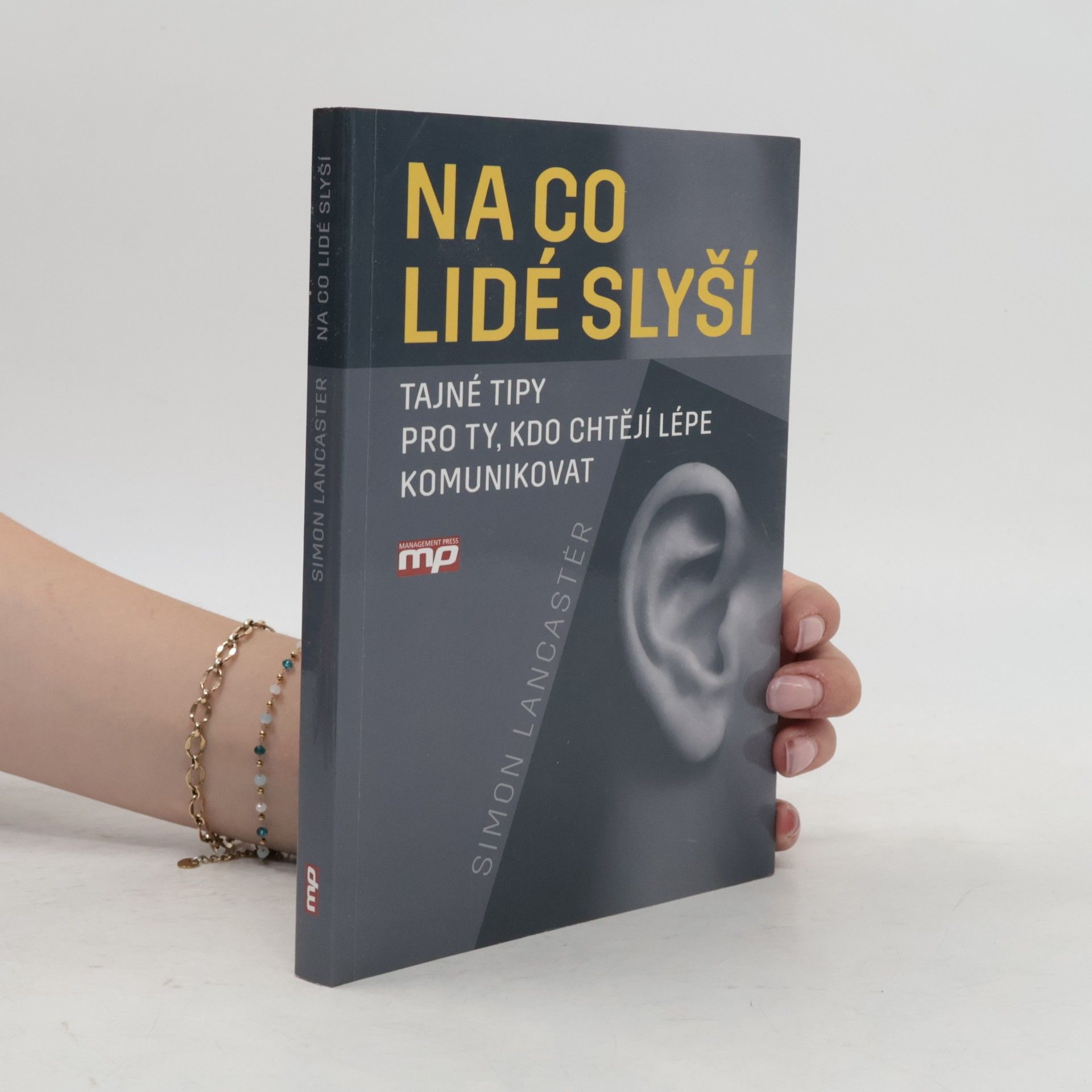 Simon Lancaster Na co lidé slyší