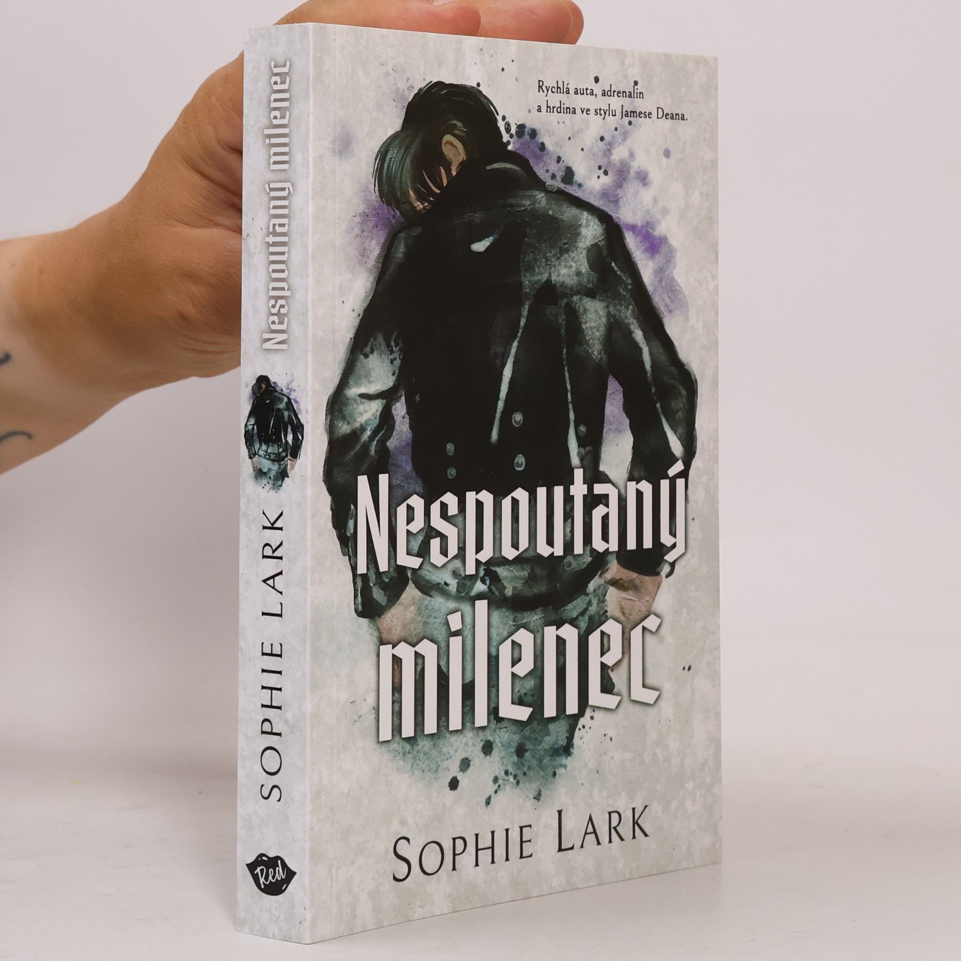 Sophie Lark Nespoutaný milenec