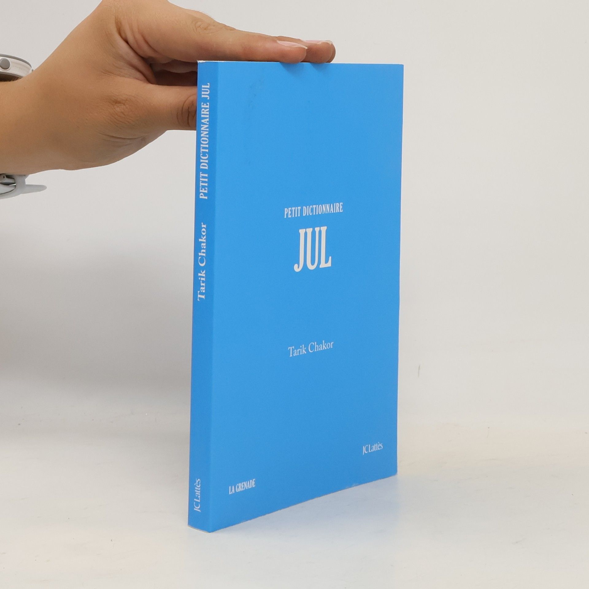 Tarik Chakor Jul - Petit dictionnaire