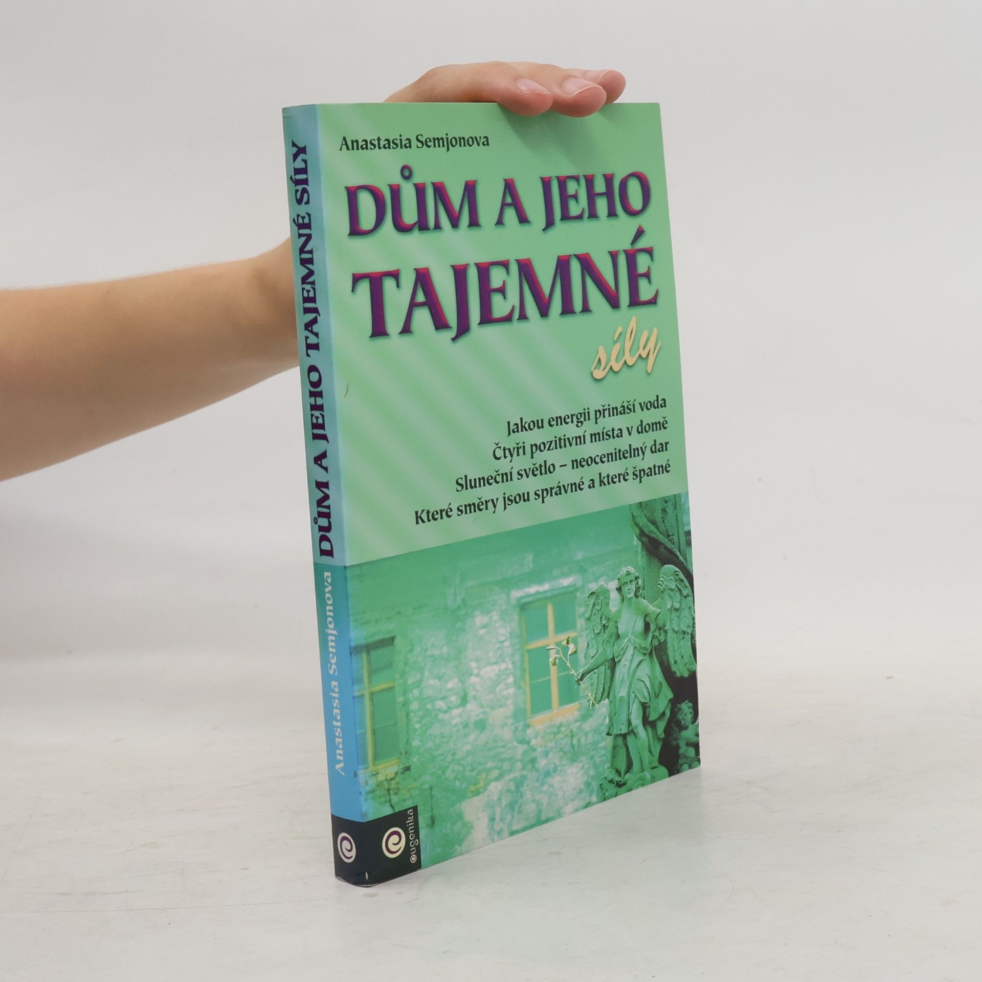 Anastasia Semenova Dům a jeho tajemné síly