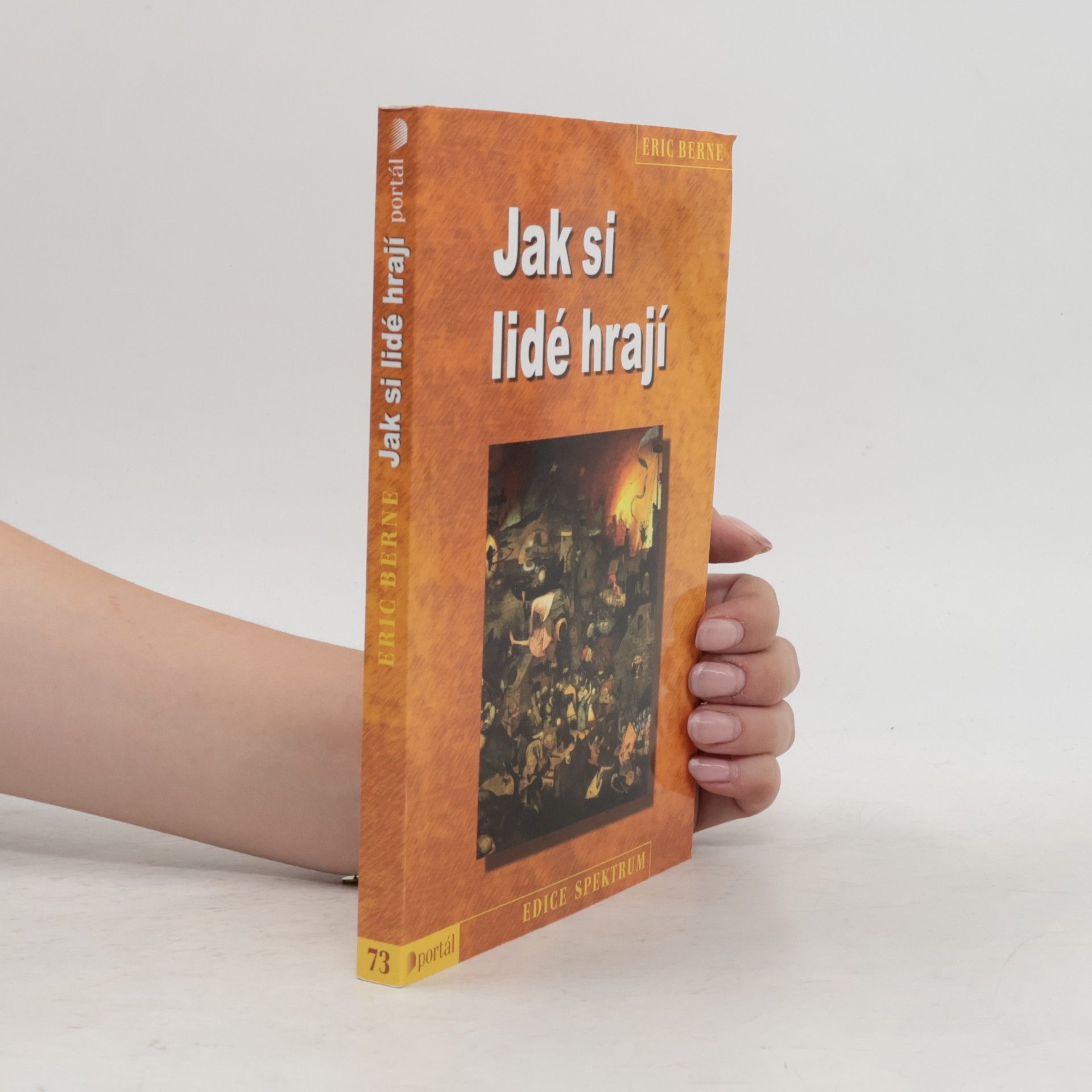 Eric Berne Jak si lidé hrají