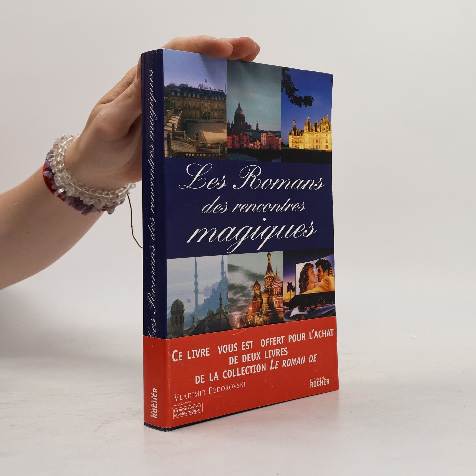 Vladimir Fedorovski Les romans des rencontres magiques