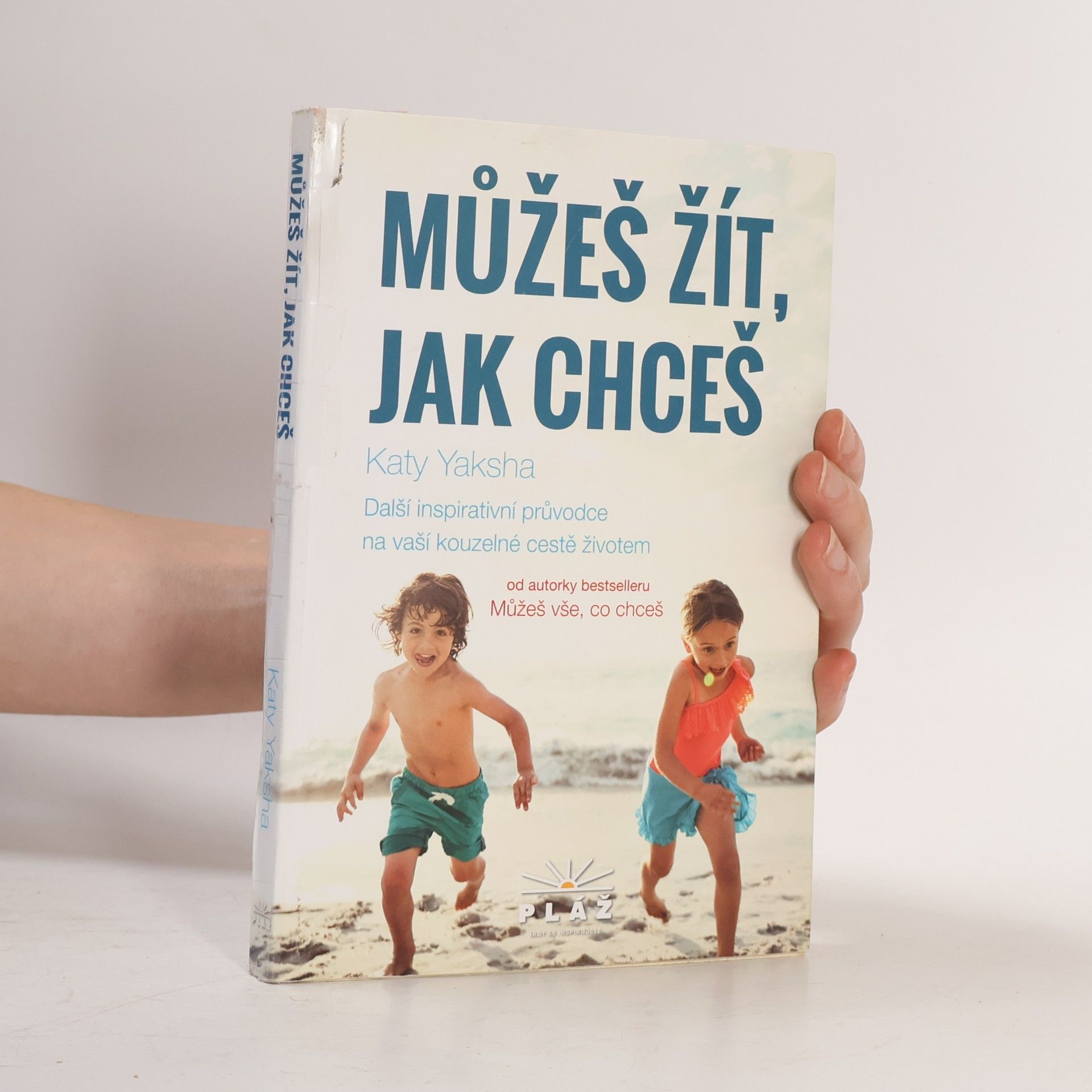 Katy Yaksha Můžeš žít, jak chceš