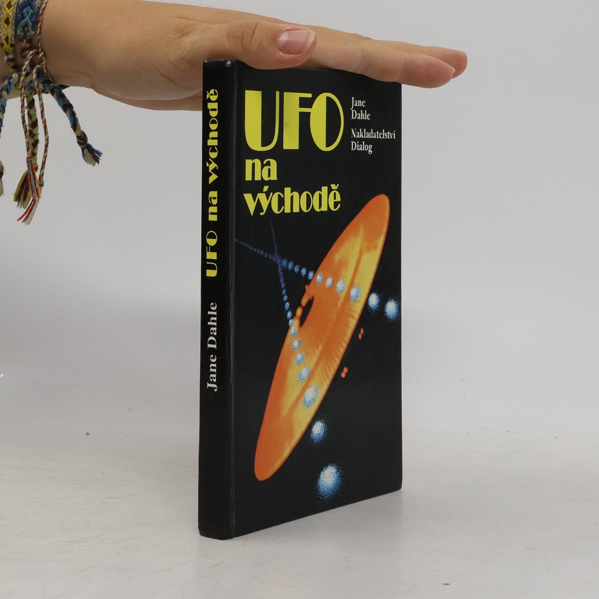 Jane Dahle UFO na východě