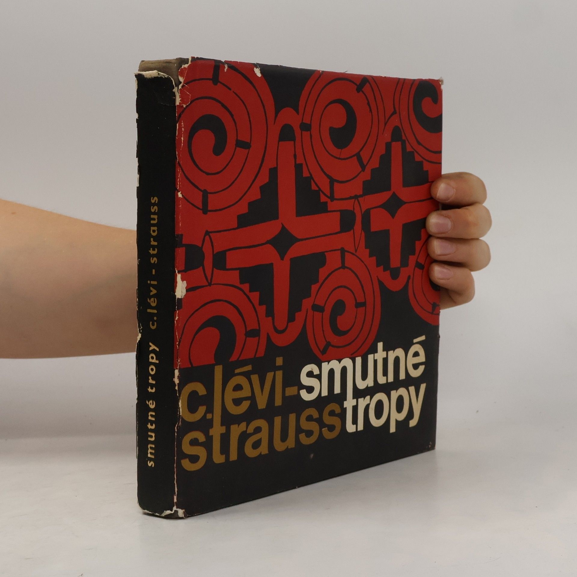 C. Lévi-Strauss Smutné tropy