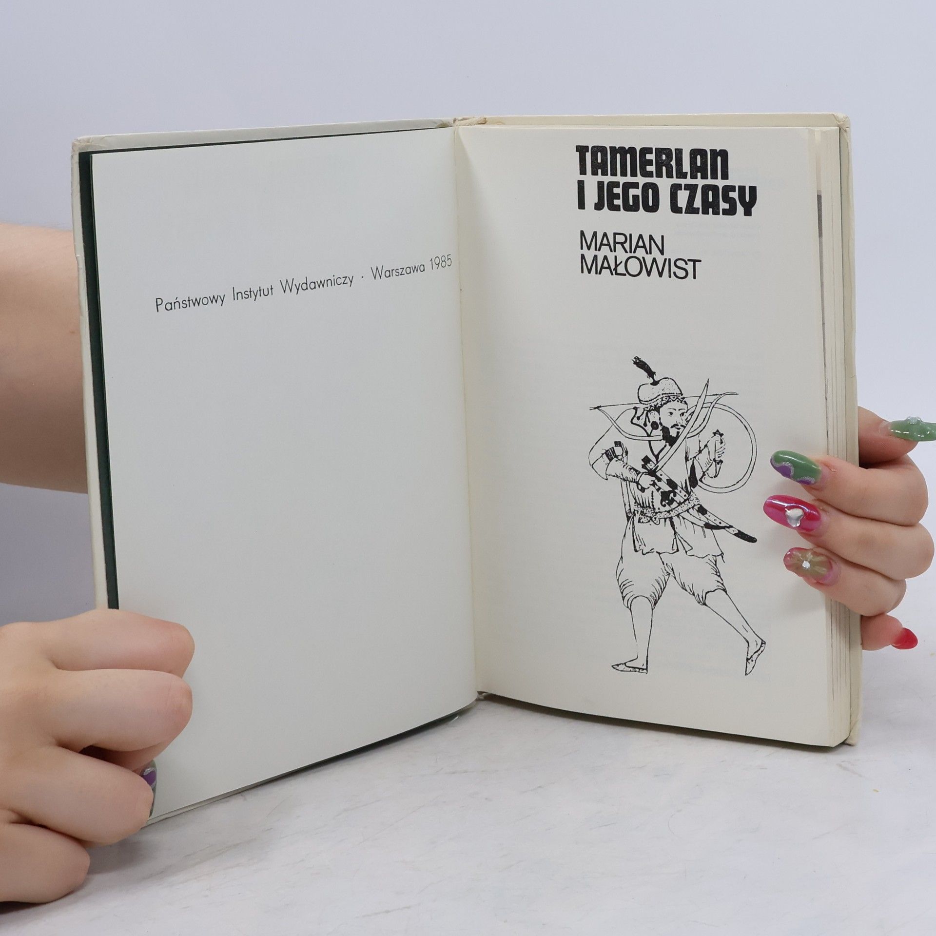 Marian Małowist Tamerlan i jego czasy