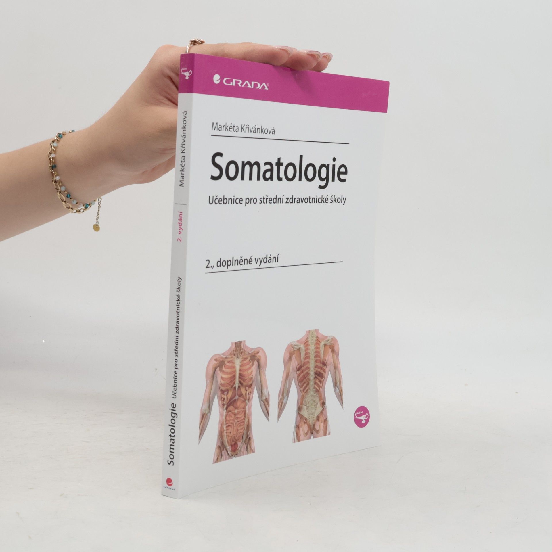 Markéta Křivánková Somatologie - Učebnice pro střední zdravotnické školy