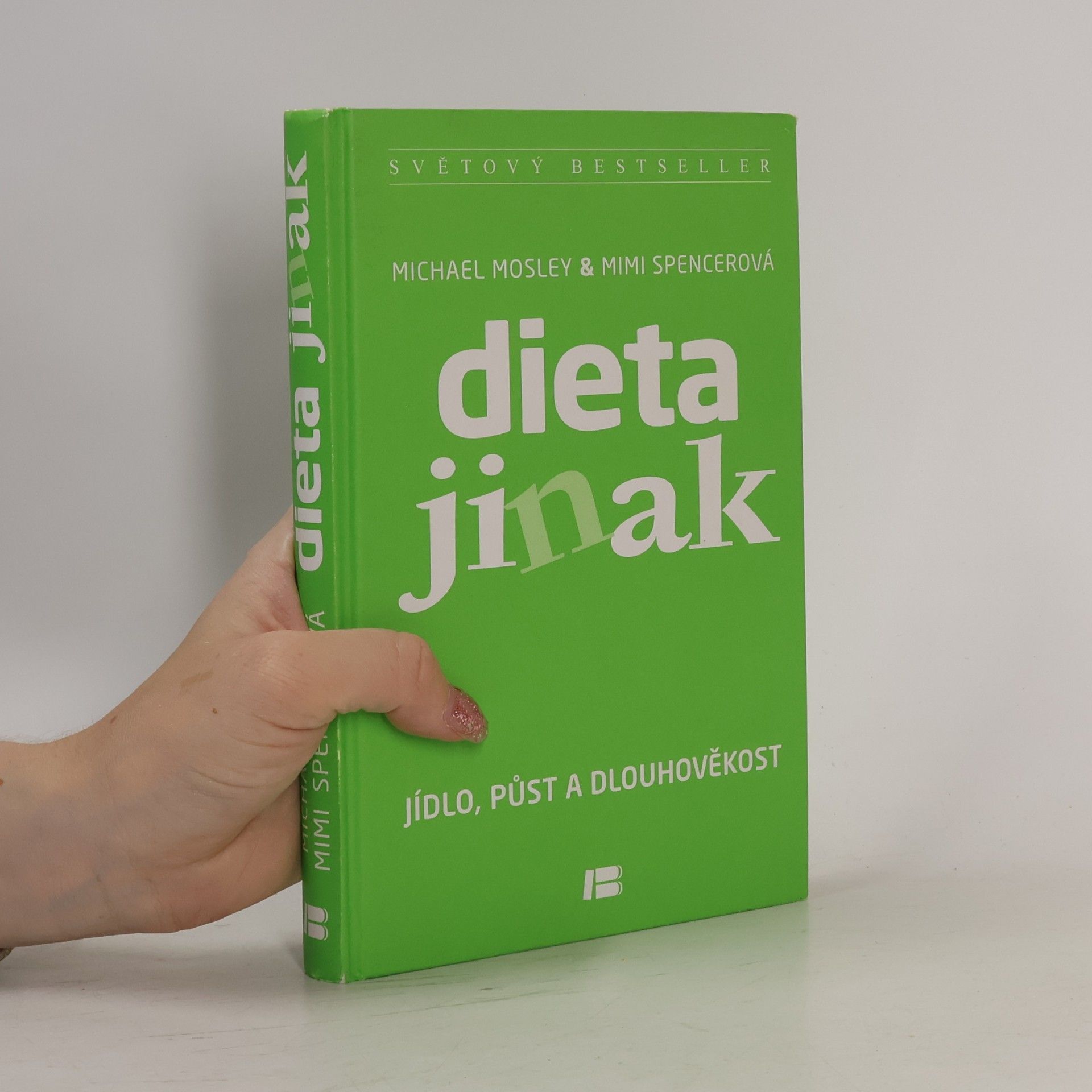 Michael Mosley Dieta jinak - jídlo, půst a dlouhověkost