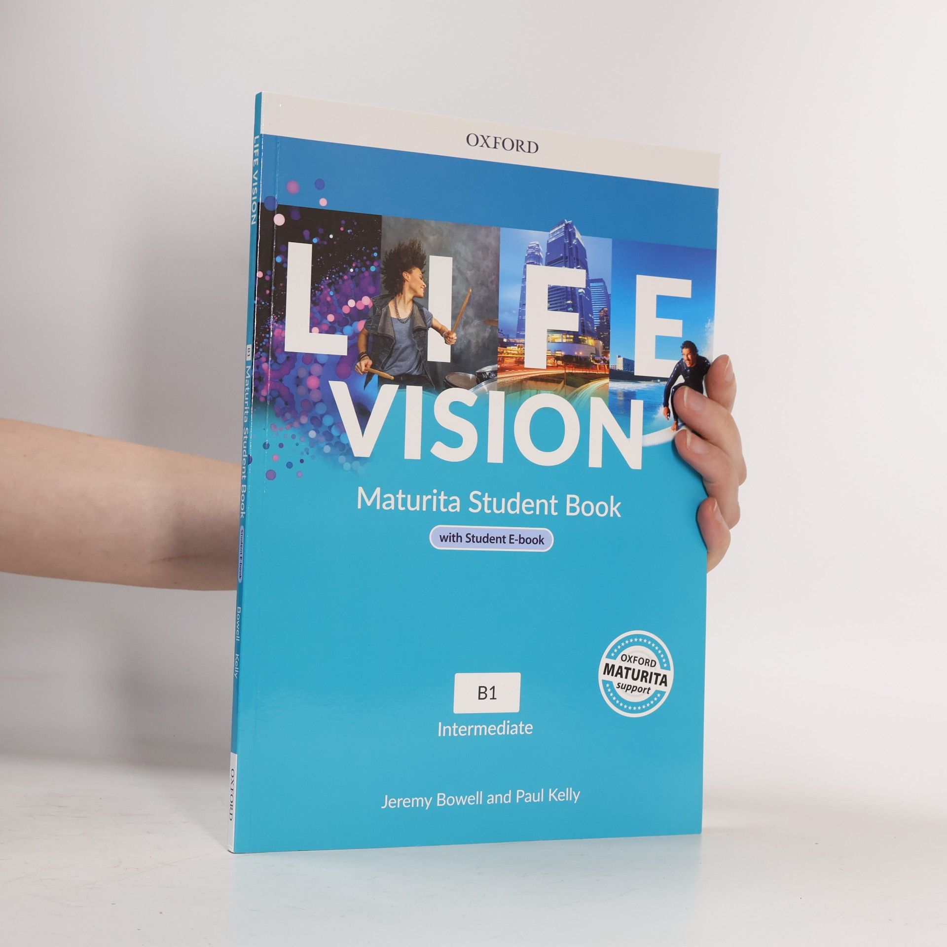 Jeremy Bowell Life Vision. Maturita Student Book. B1 Intermediate
