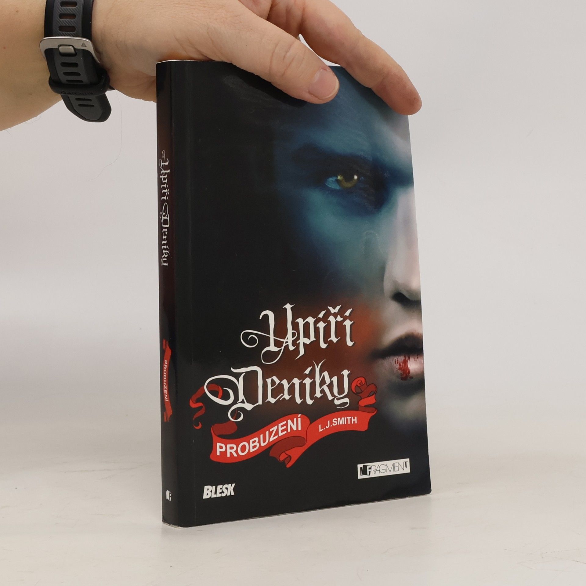 L. J. Smithová  Upíří deníky. Probuzení