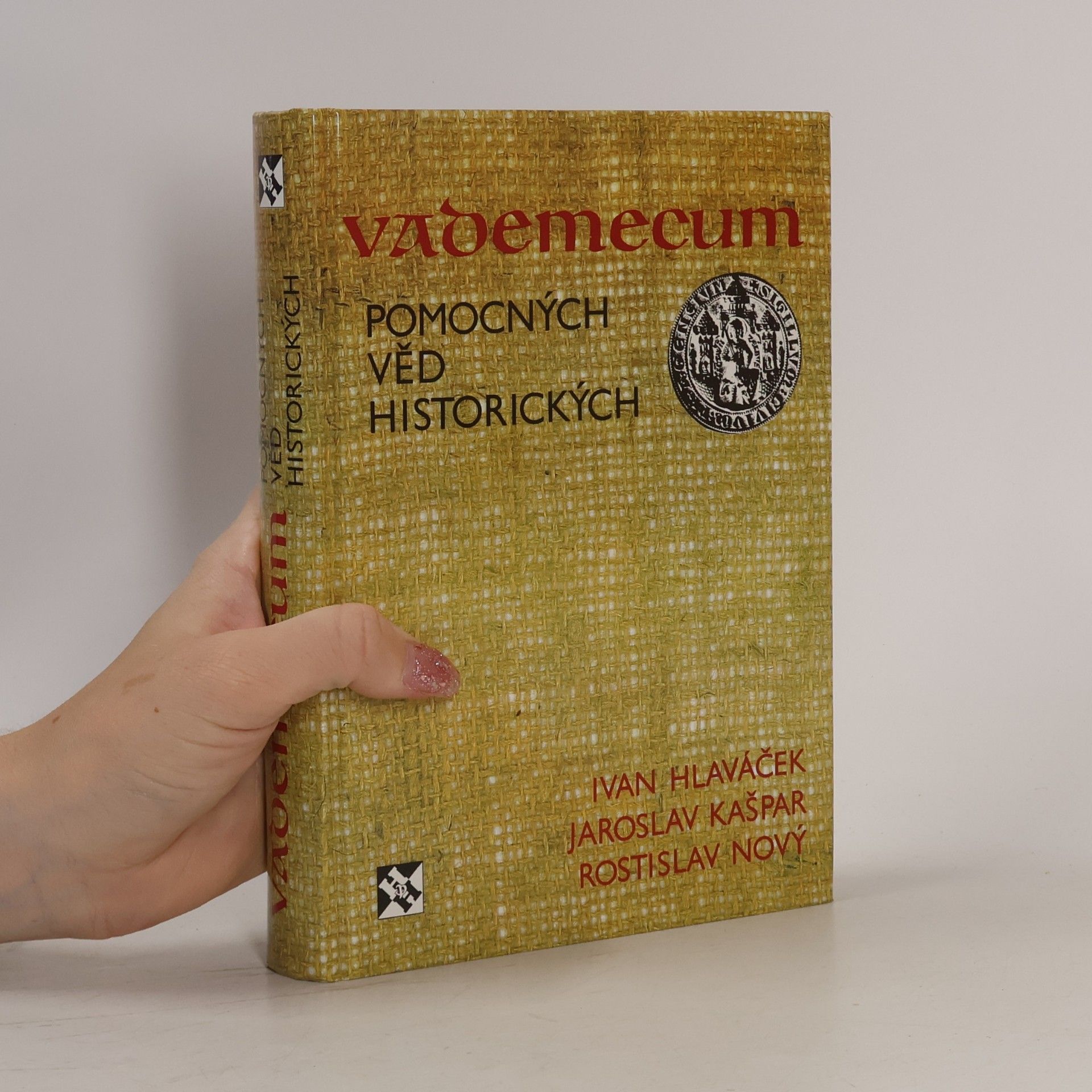 Ivan Hlaváček Vademecum pomocných věd historických