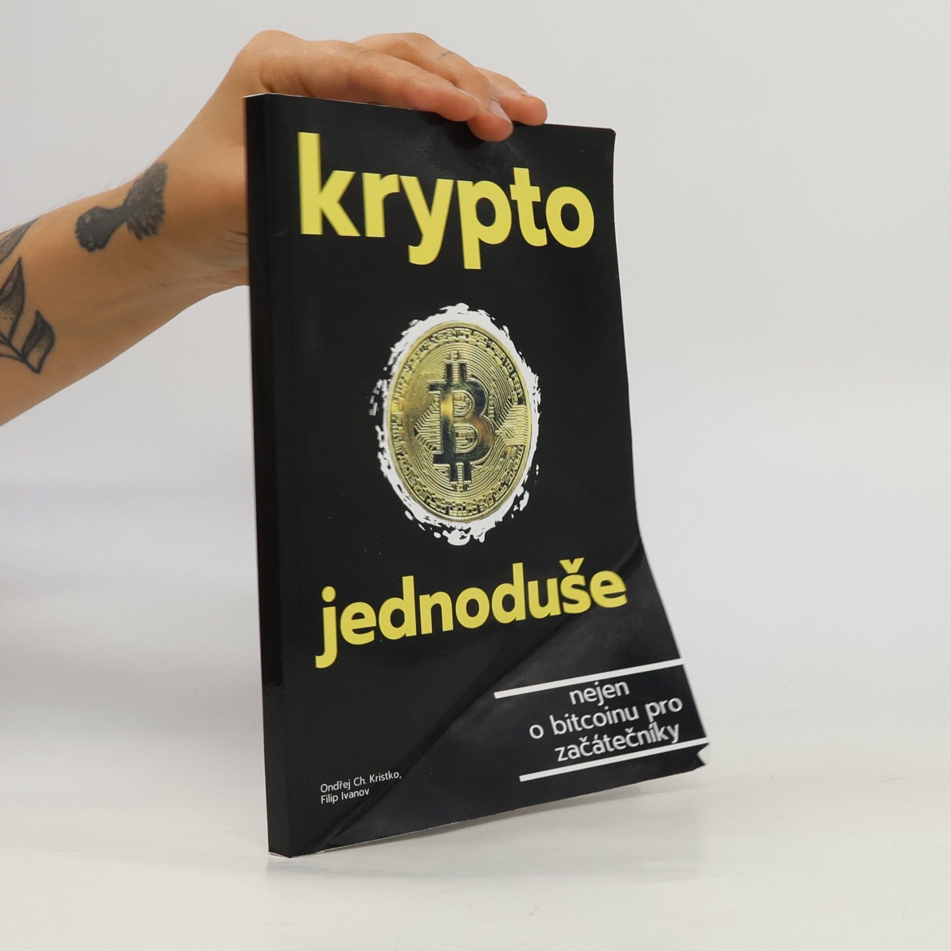 Filip Ivanov Krypto jednoduše: Nejen o bitcoinu pro začátečníky