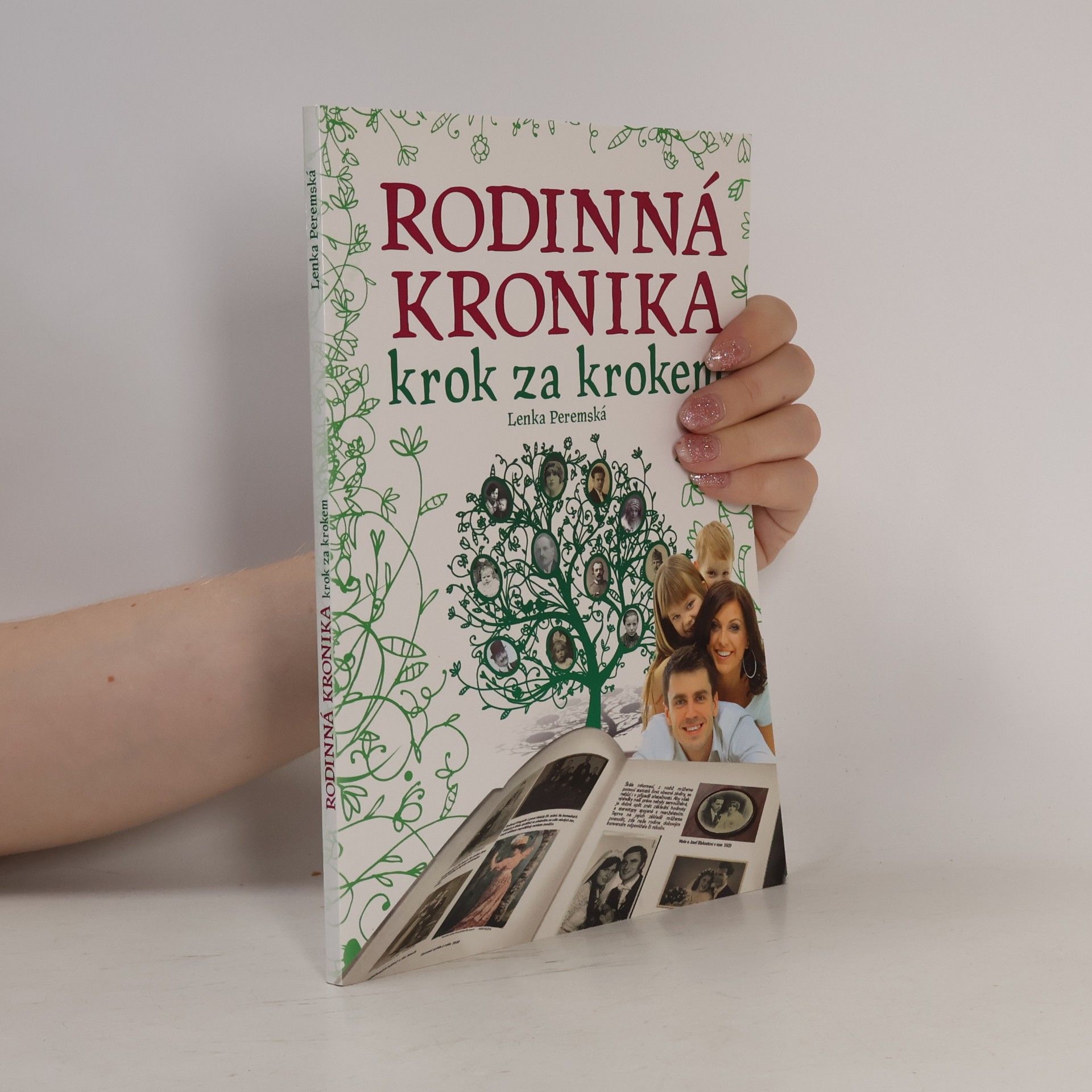 Lenka Peremská Rodinná kronika. Krok za krokem