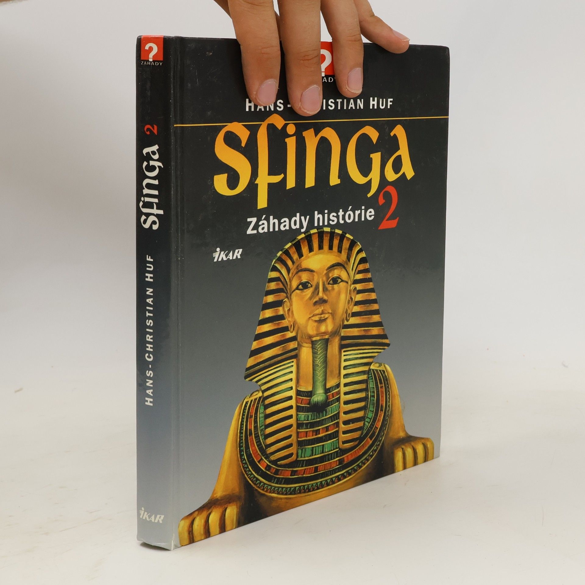 Hans-Christian Huf Sfinga - Záhady historie 2