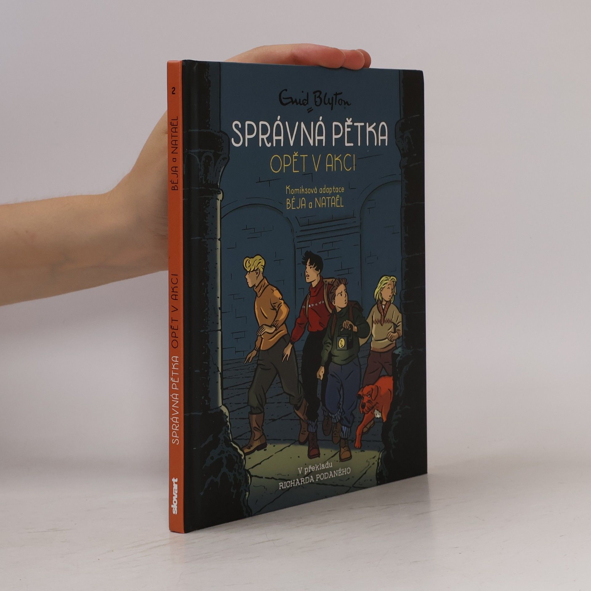 Enid Blyton Správná pětka. Opět v akci