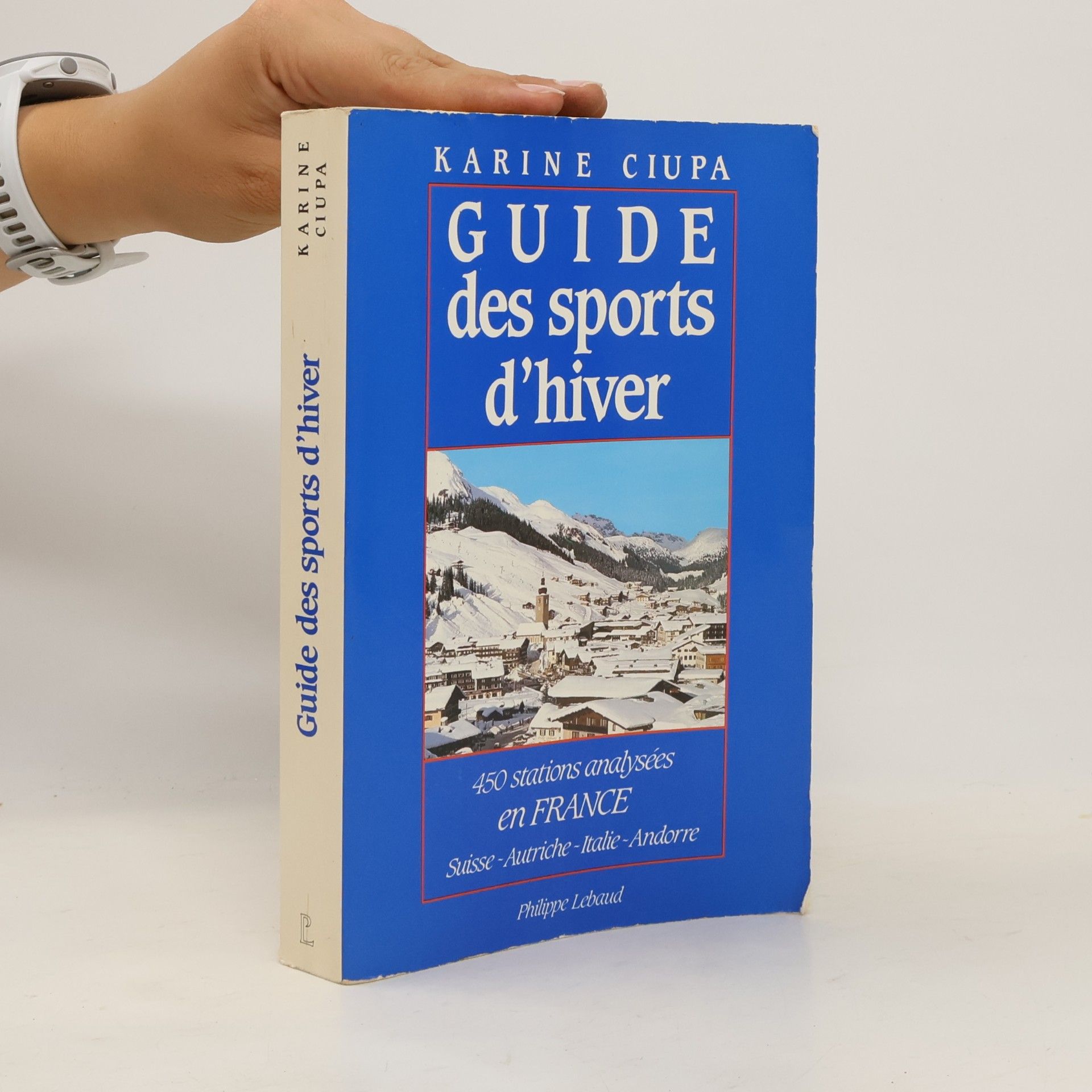 Karine Ciupa Guide des sports d'hiver