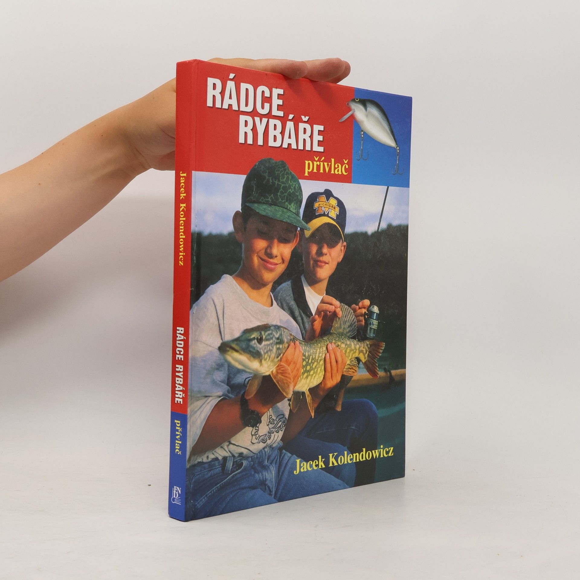Jacek Kolendowicz Rádce rybáře : přívlač
