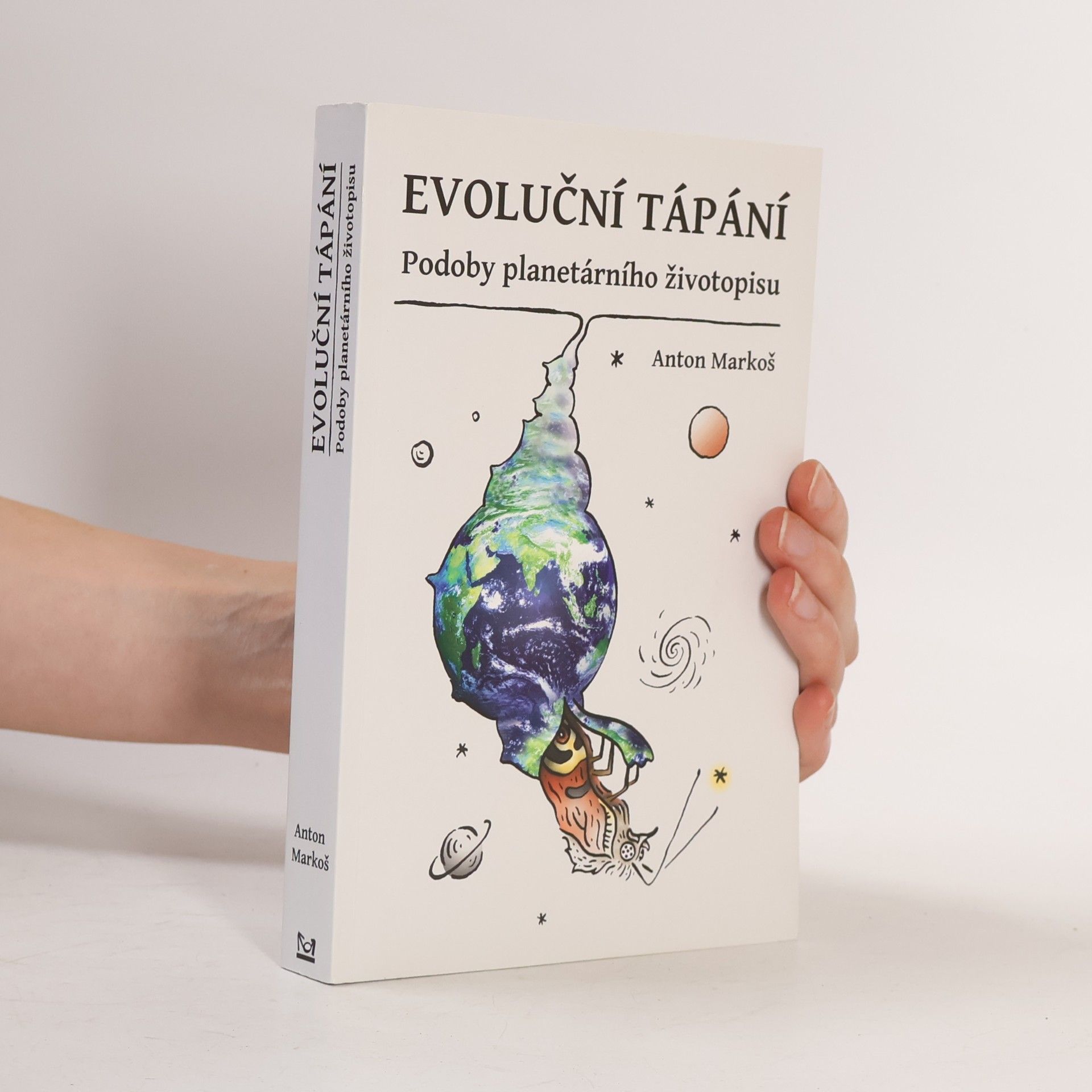 Anton Markoš Evoluční tápání