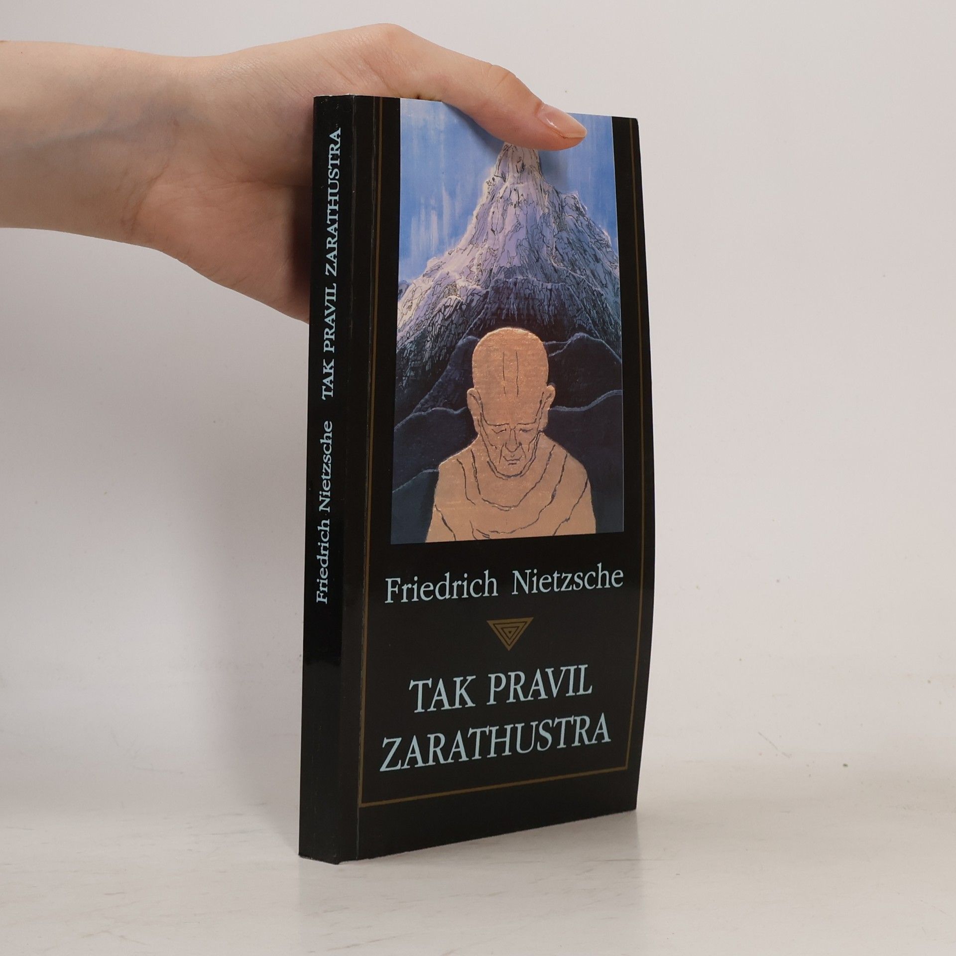 Friedrich Wilhelm Nietzsche Tak pravil Zarathustra