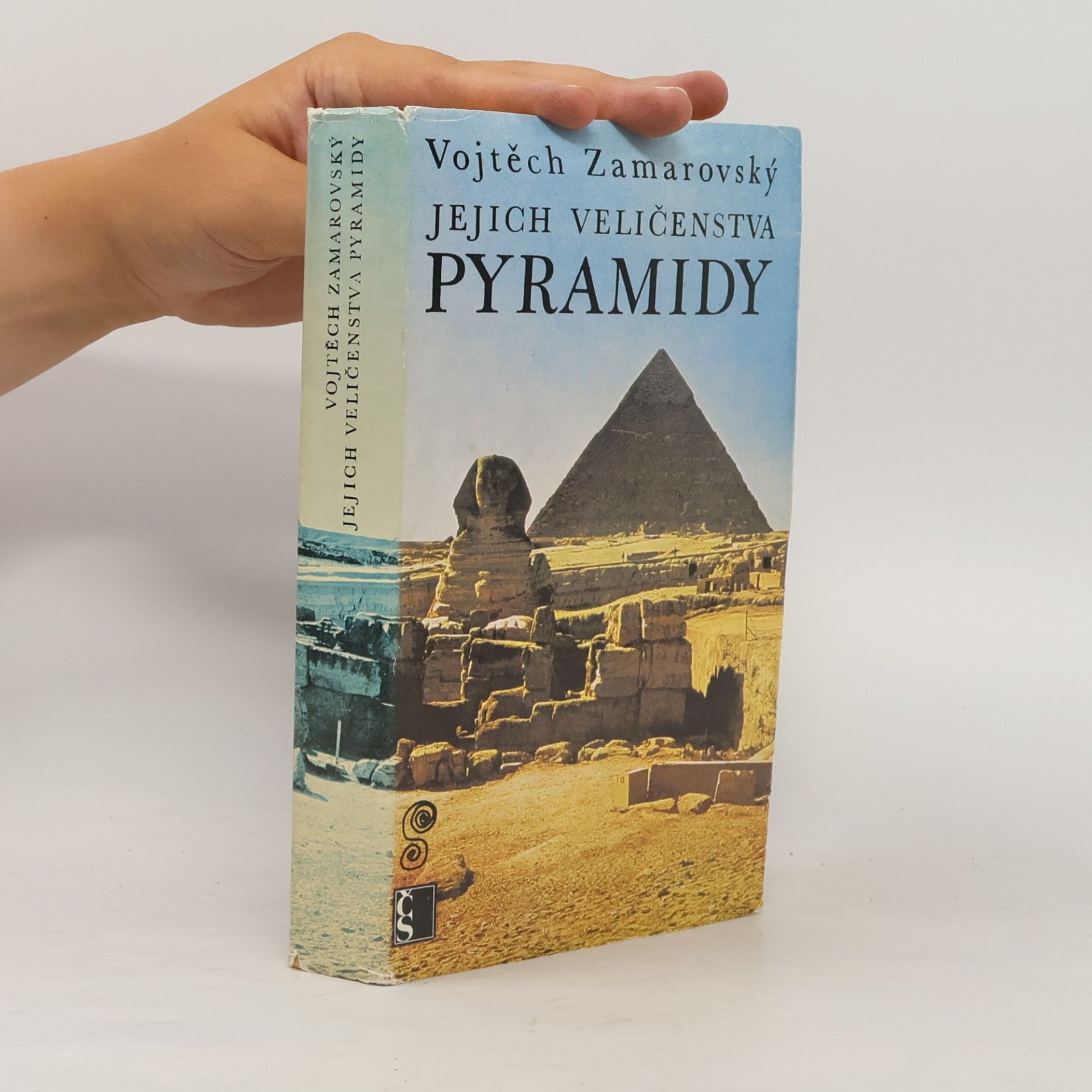 Vojtěch Zamarovský Jejich veličenstva pyramidy