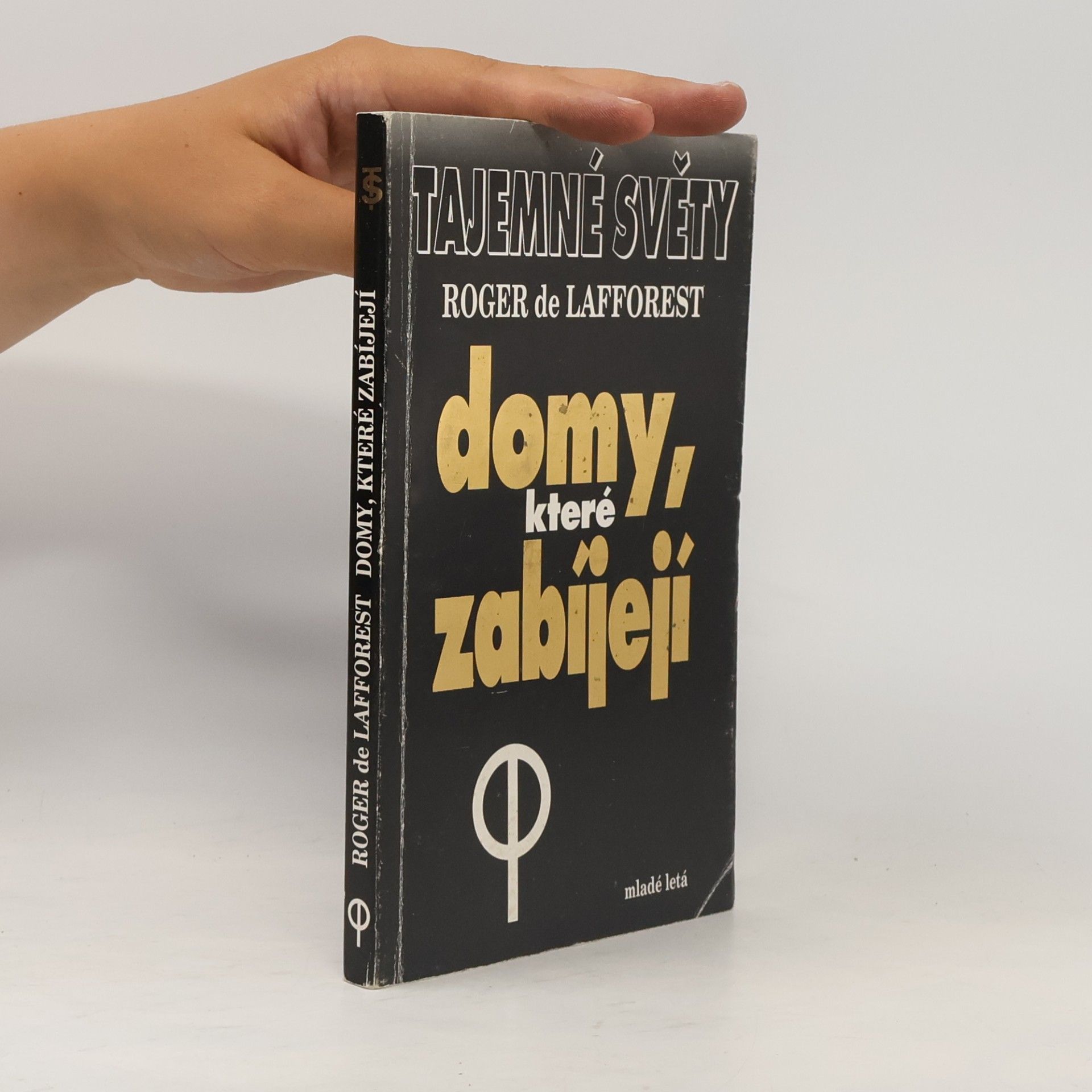 Roger de Lafforest Domy, které zabíjejí