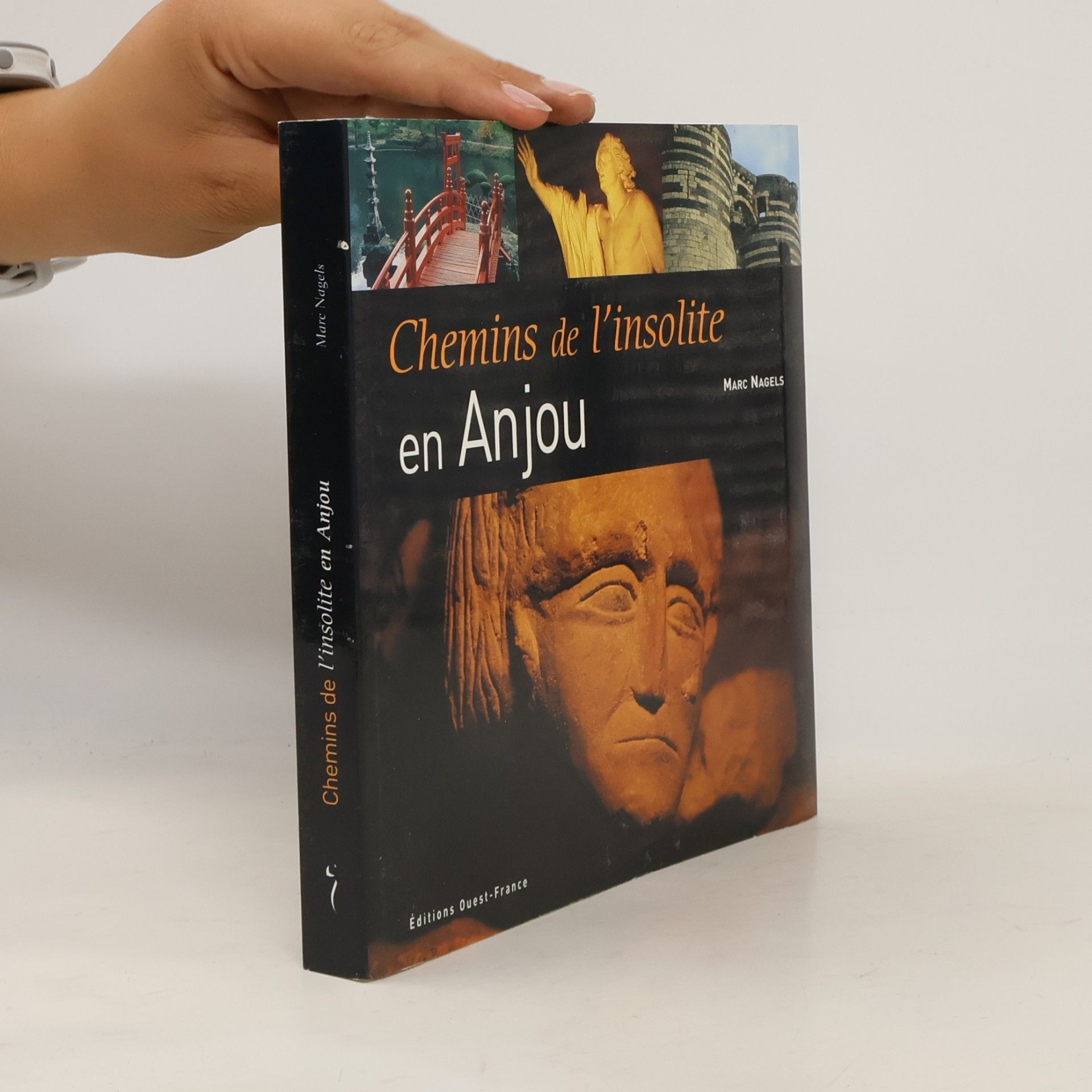 Marc Nagels Chemins de l'insolite en Anjou
