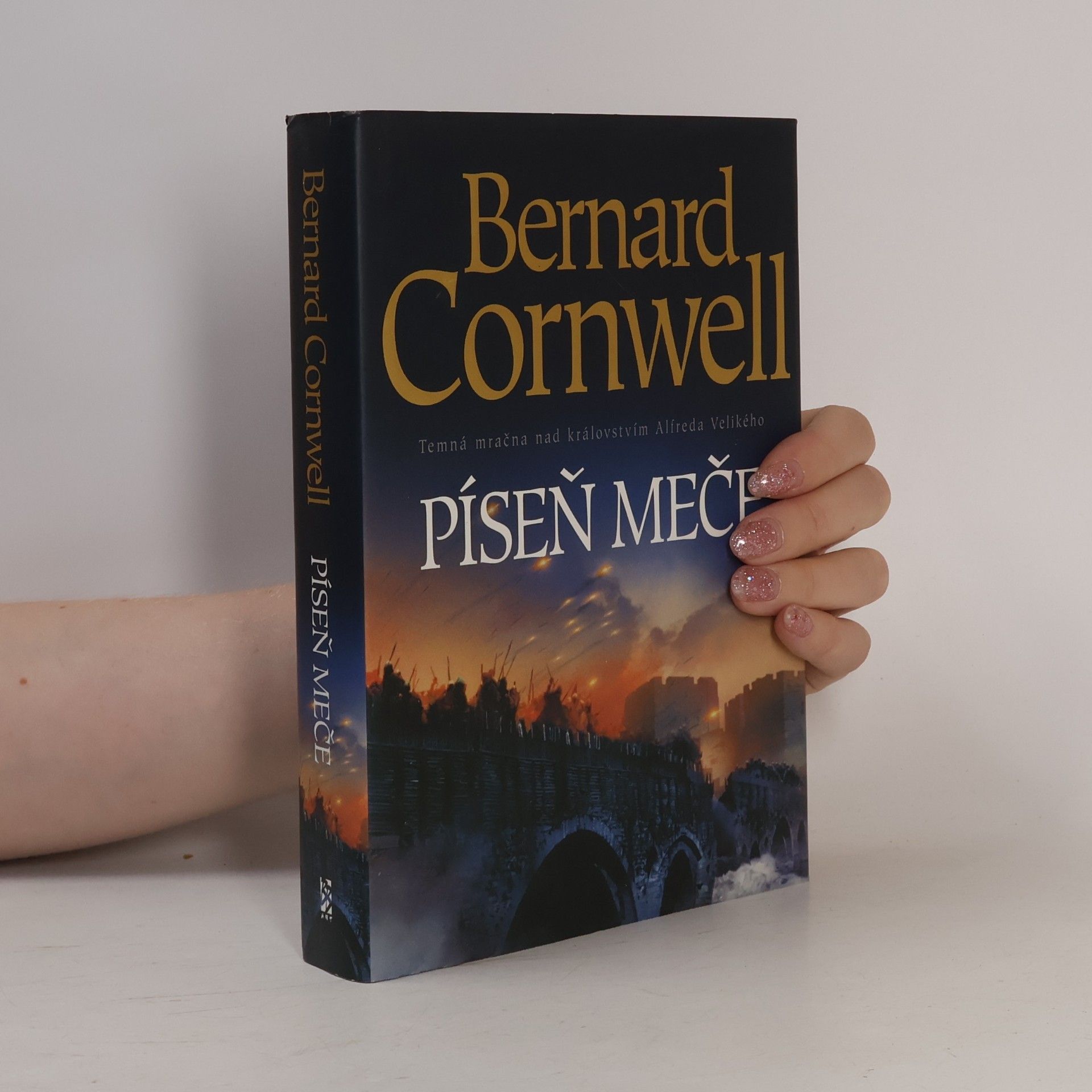 Bernard Cornwell Píseň meče. Království Alfreda Velikého
