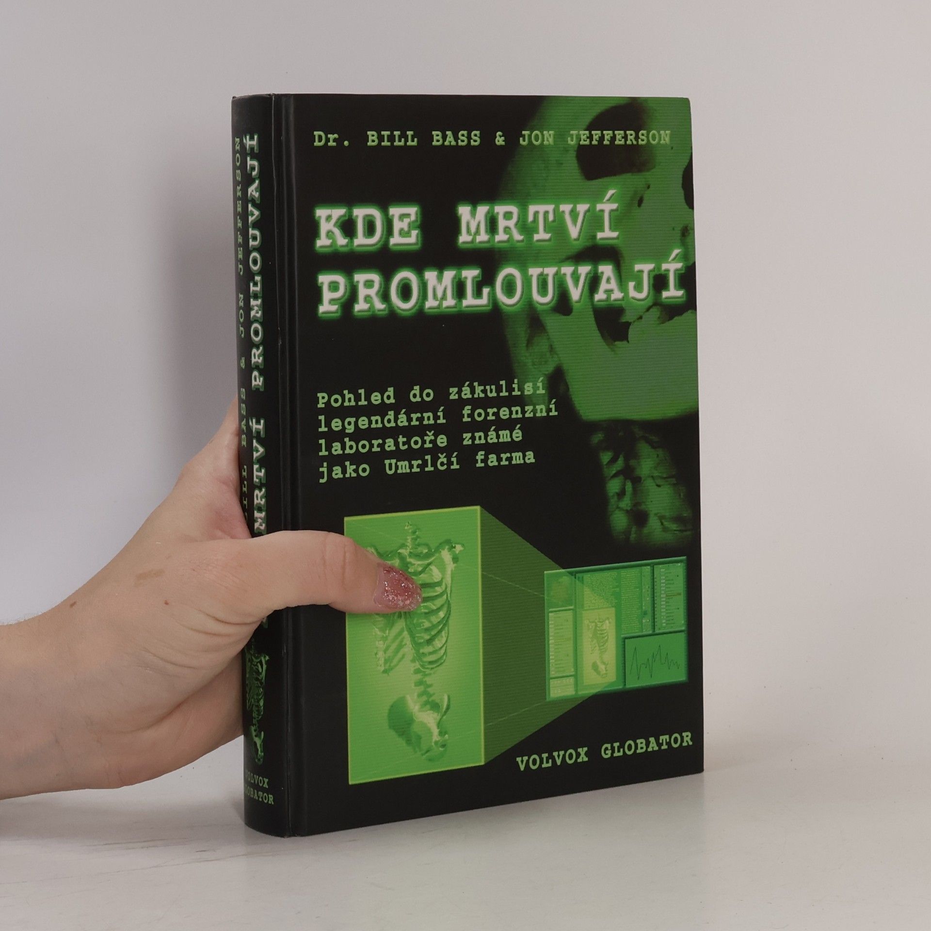 William M. Bass Kde mrtví promlouvají