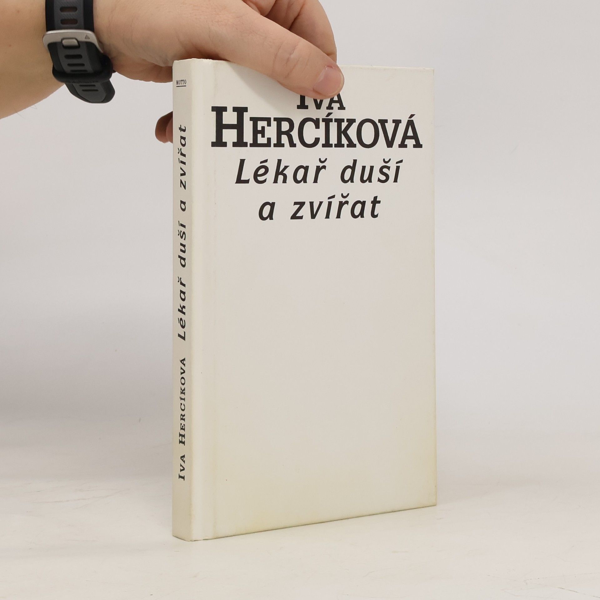 Iva Hercíková Lékař duší a zvířat