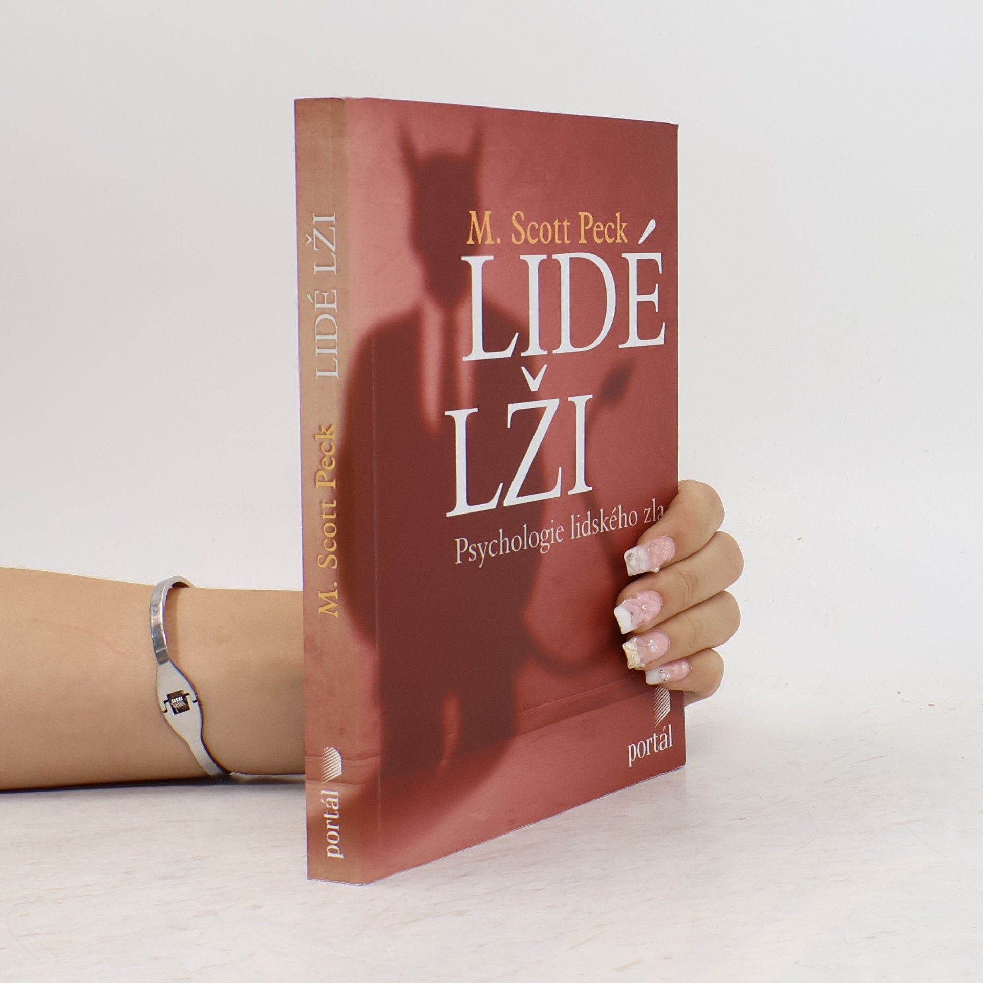 M. Scott Morgan Scott Peck Lidé lži: Psychologie lidského zla