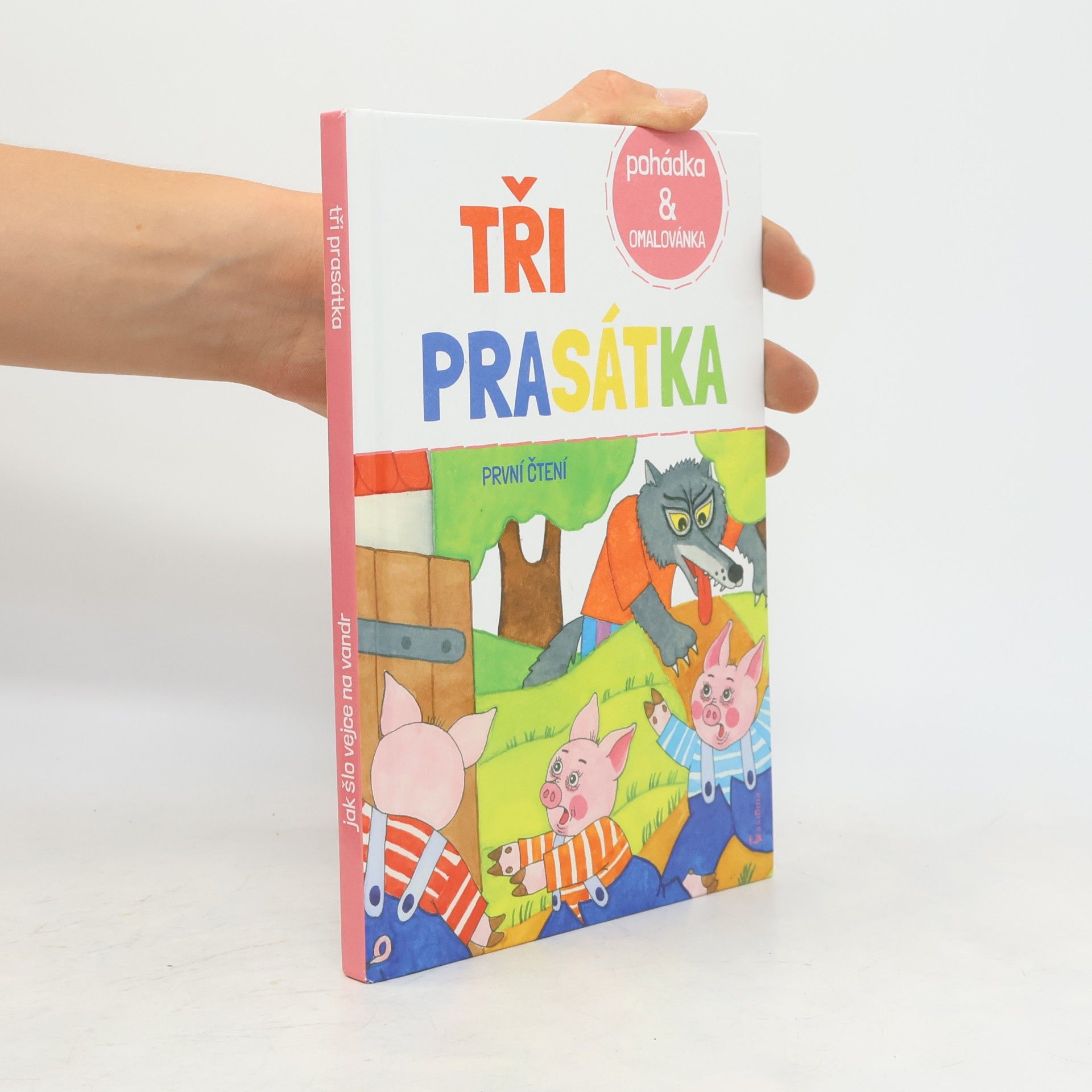 Tři prasátka / Jak šlo vejce na vandr
