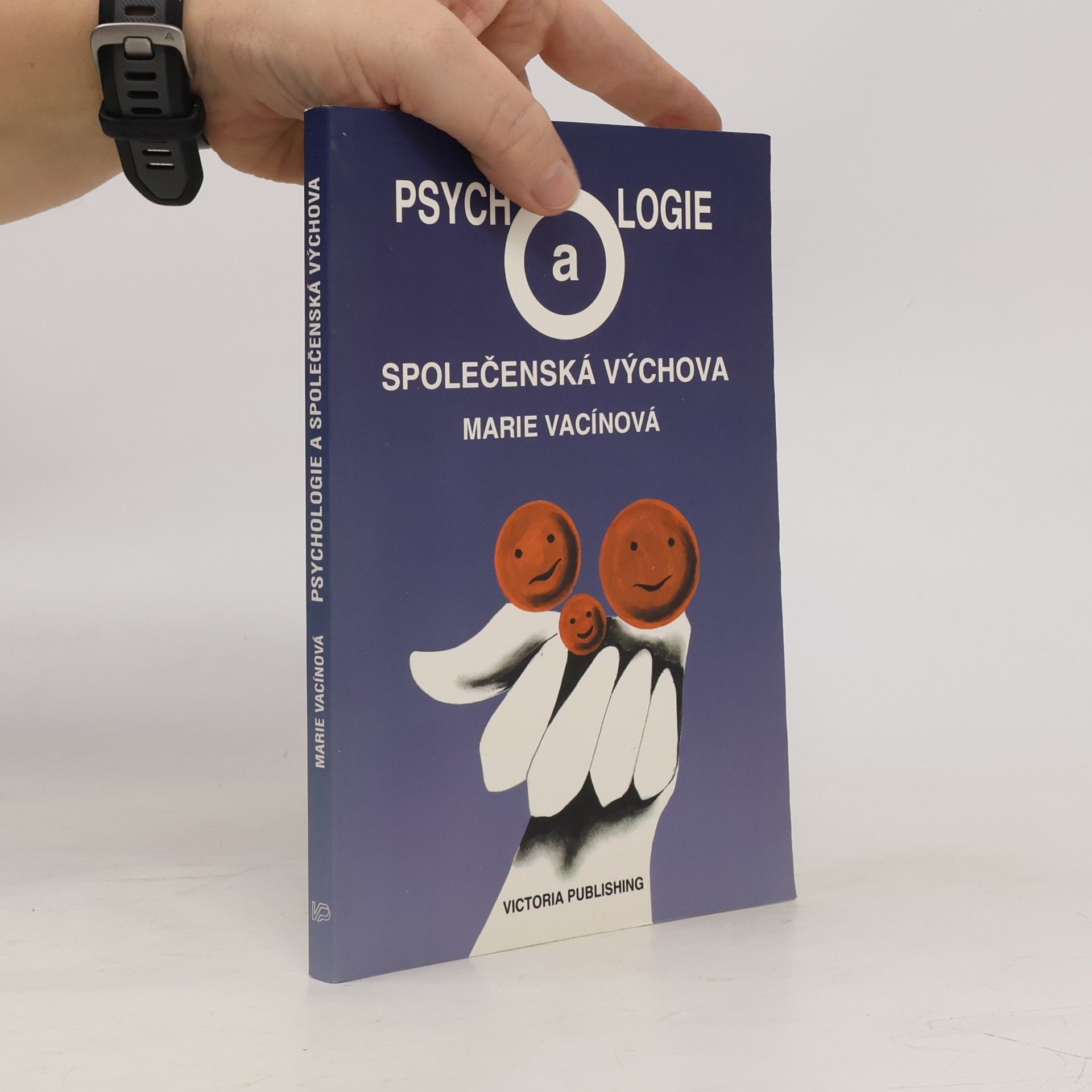 Marie Vacínová Psychologie a společenská výchova