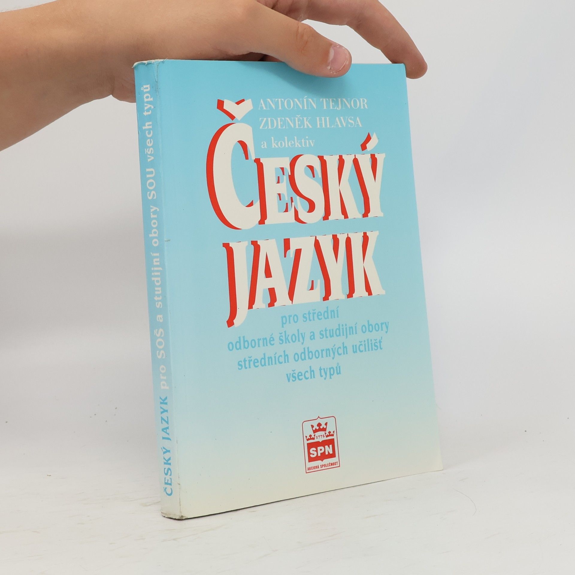 Zdeněk Hlavsa Český jazyk pro střední odborné školy a studijní obory středních odborných učilišť všech typů