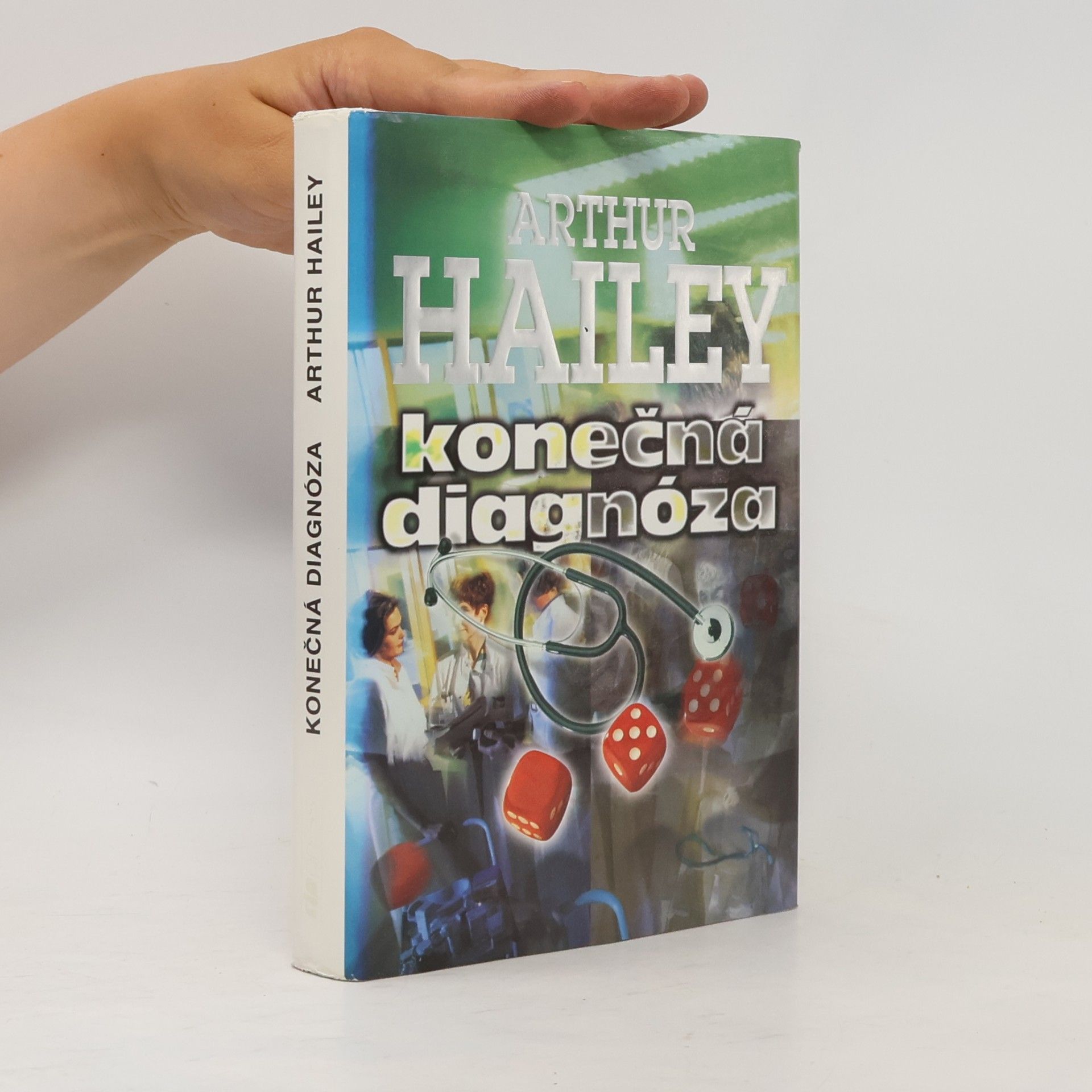 Arthur Hailey Konečná diagnóza