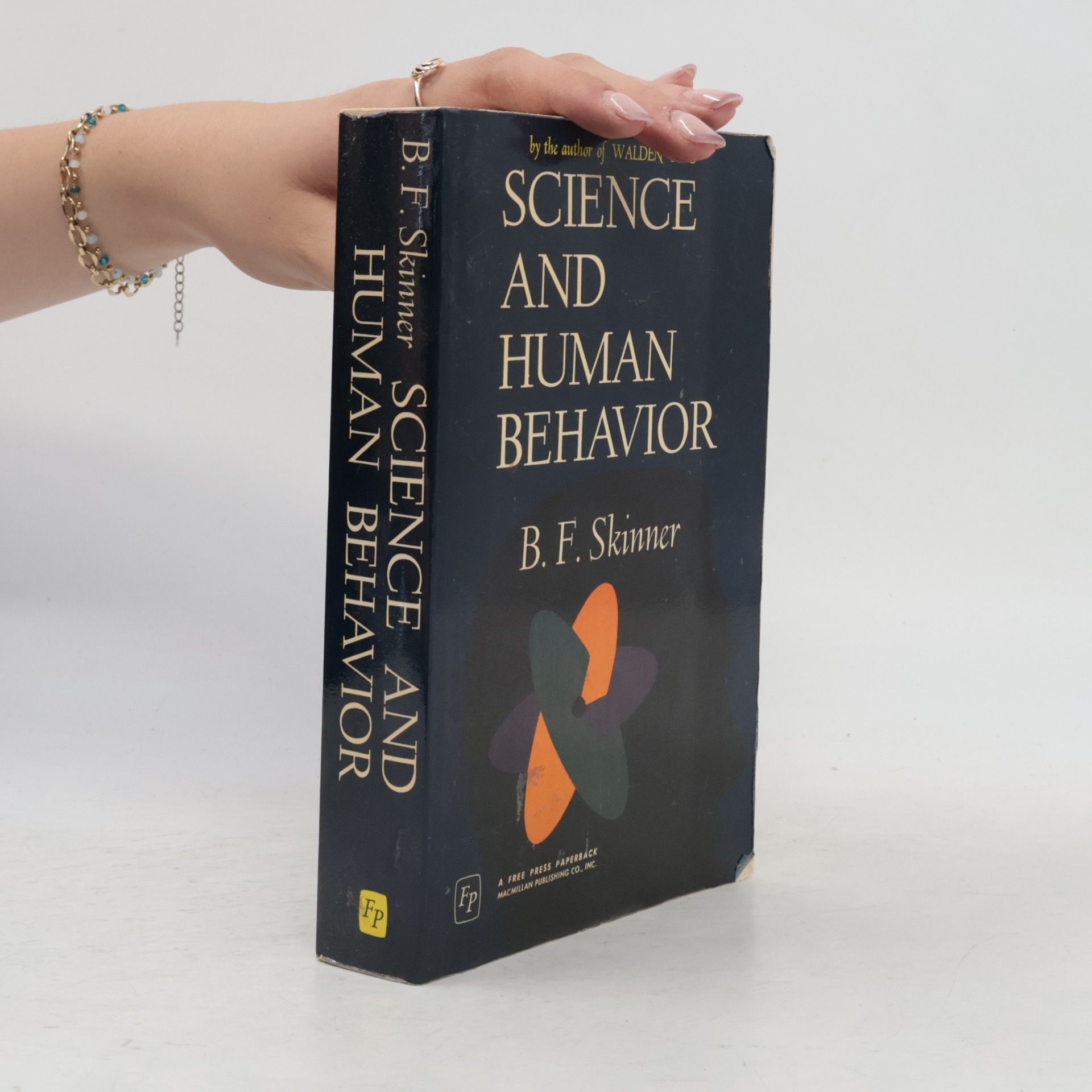 Burrhus Frederic Skinner Science and Human Behavior