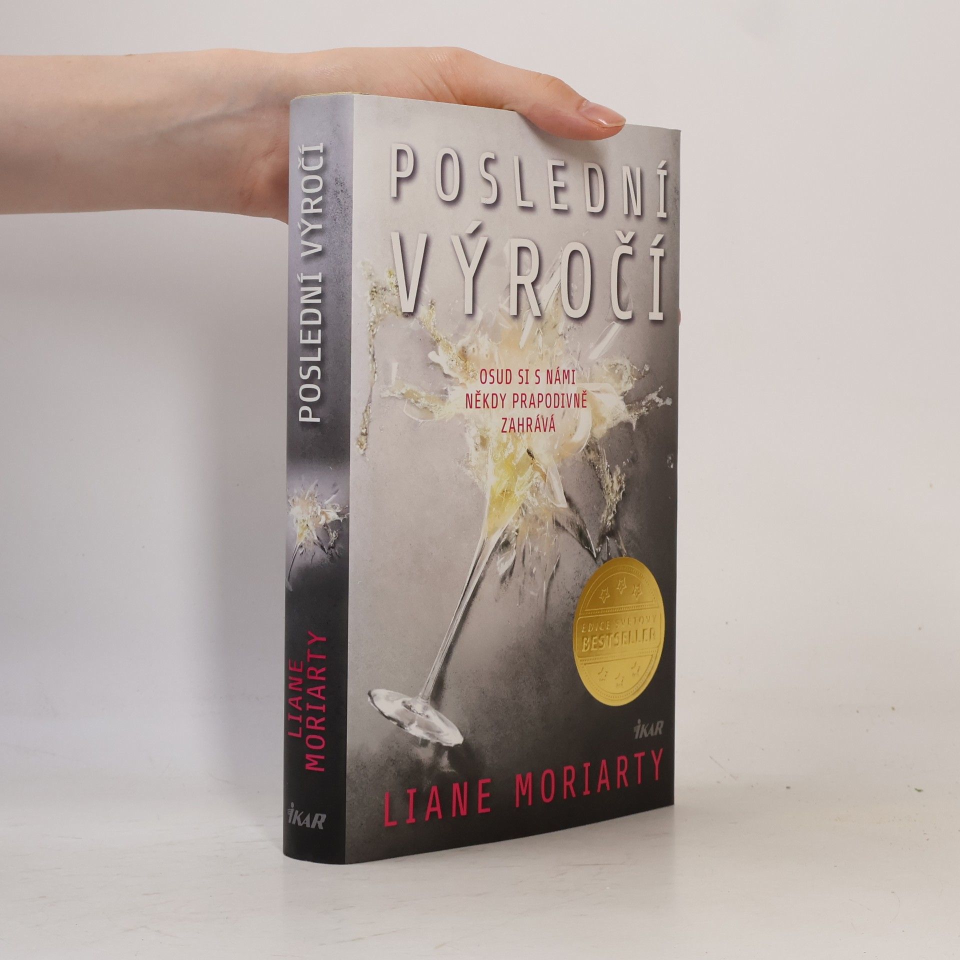 Liane Moriarty Poslední výročí