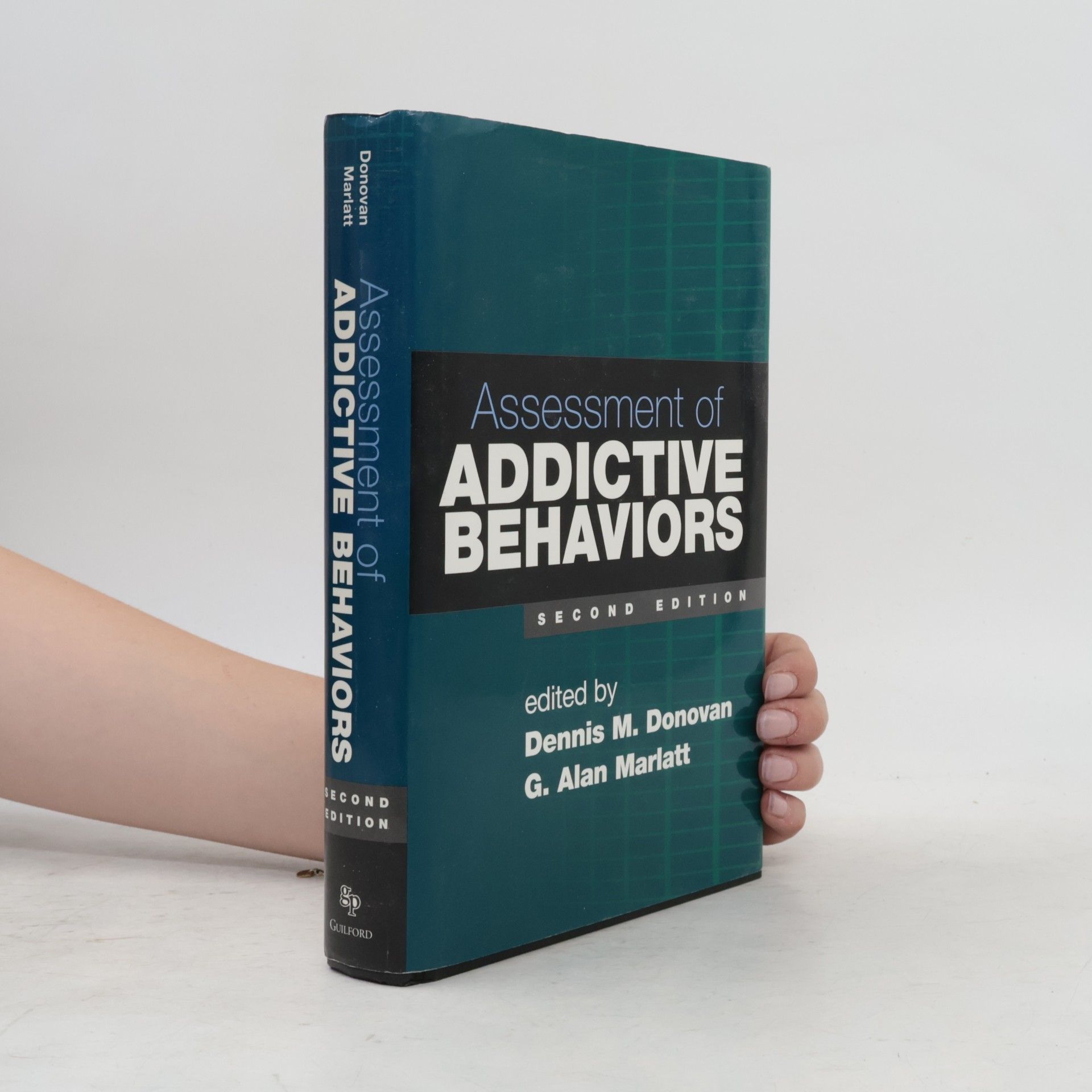 Dennis M. Donovan Assessment of Addictive Behaviors