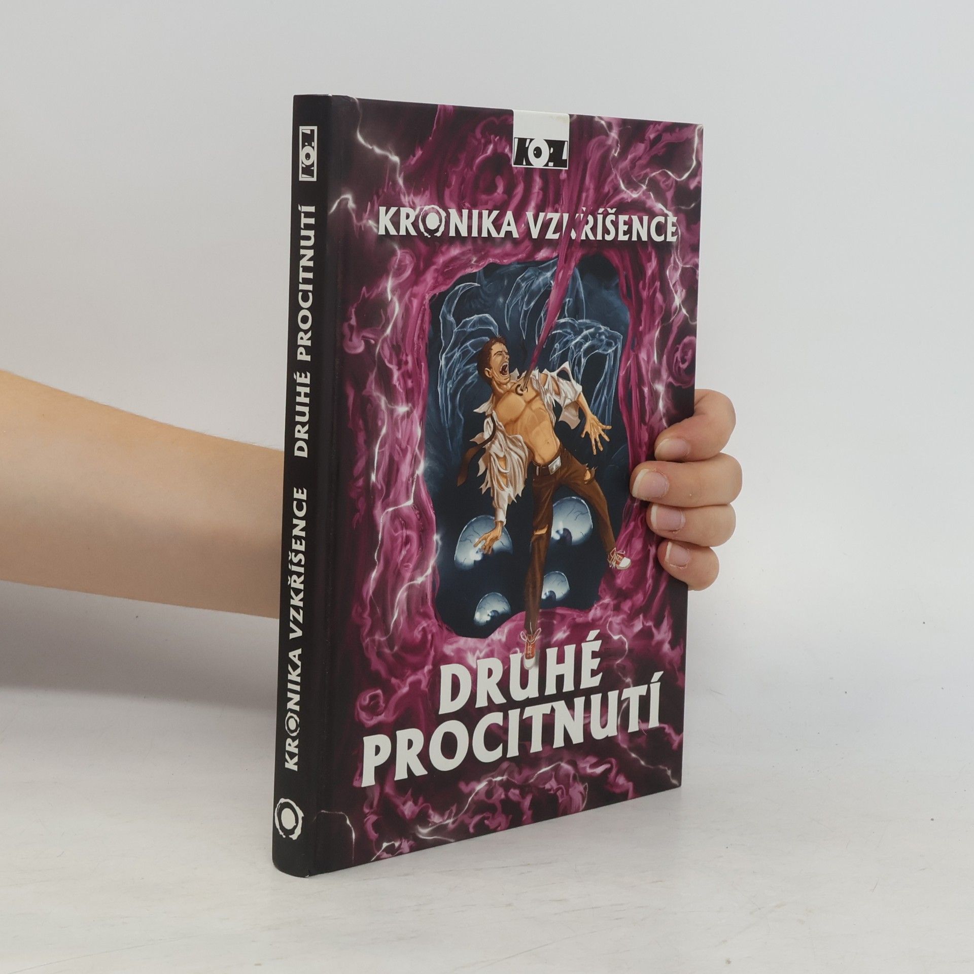 Kronika vzkříšence. Druhé procitnutí