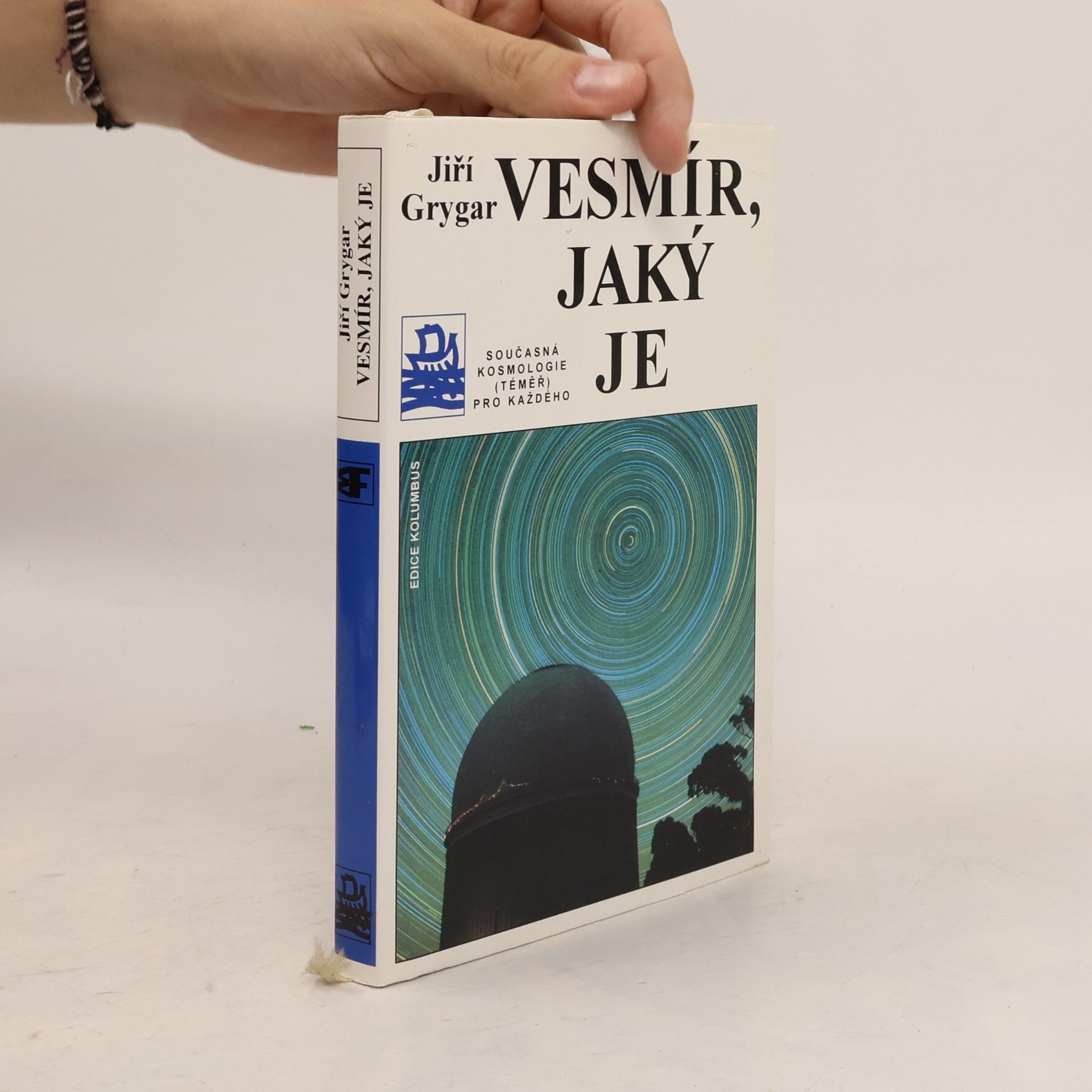 Vesmír, jaký je : současná kosmologie (téměř) pro každého