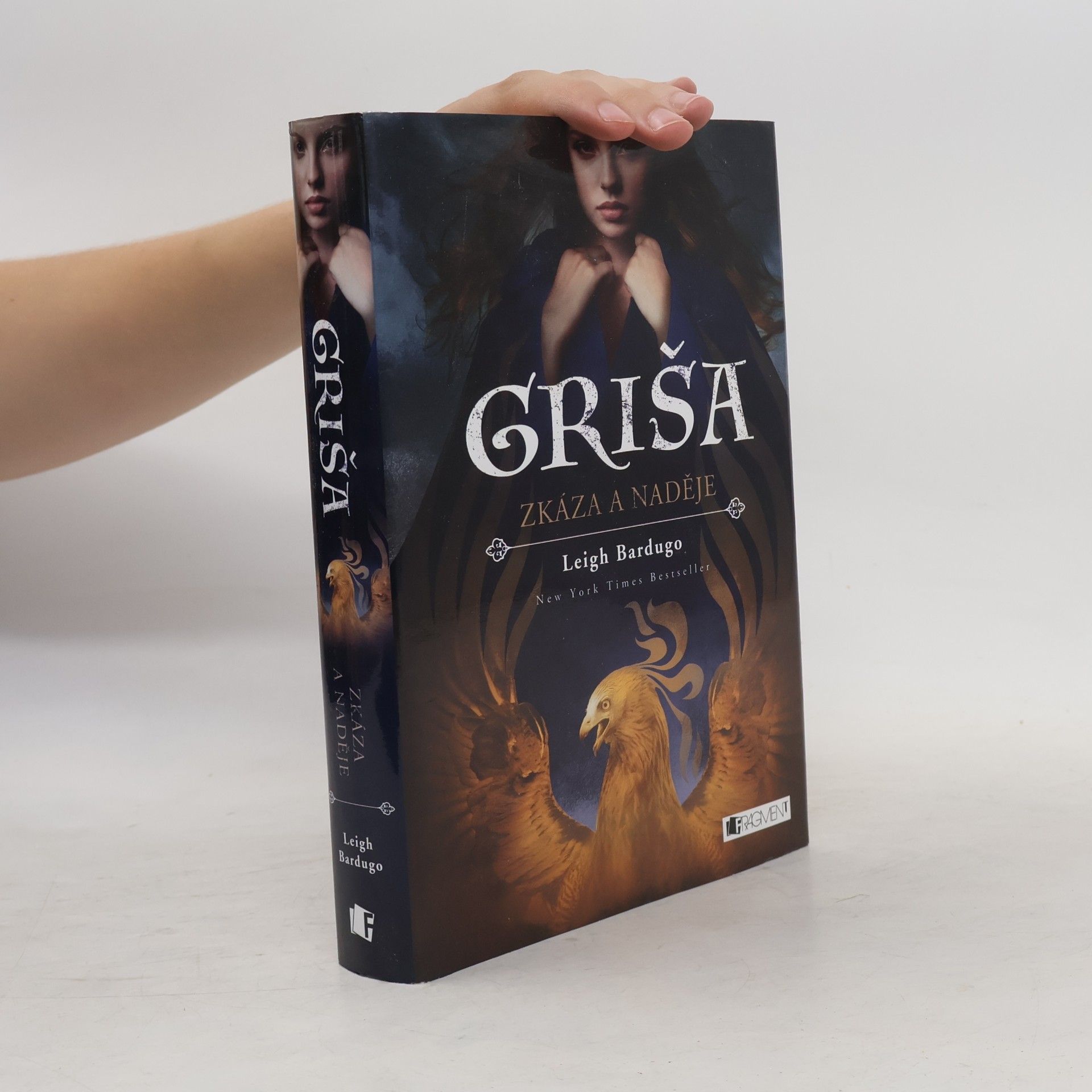 Leigh Bardugo Griša. Zkáza a naděje