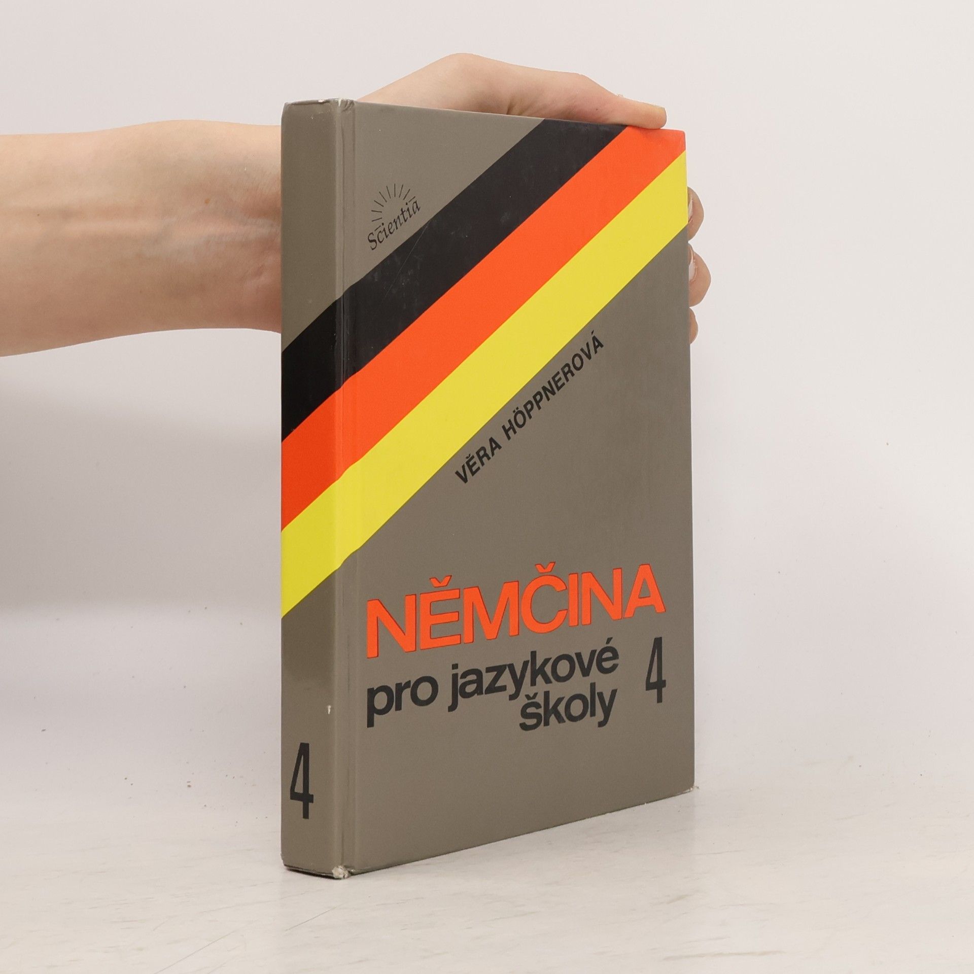 Věra Höppnerová Němčina pro jazykové školy. 4